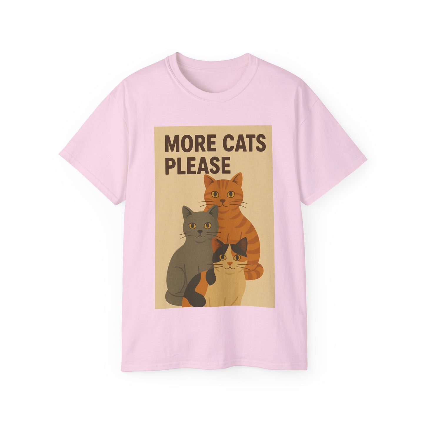 More Cats Please T-Shirt