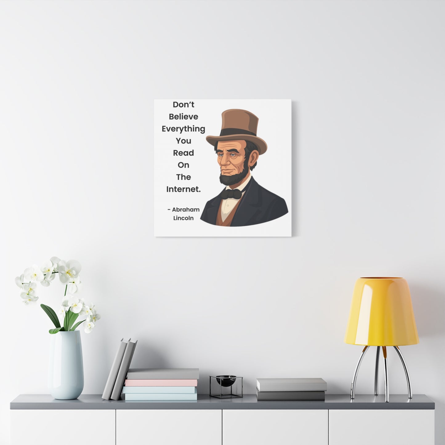 Abraham Lincoln Funny Internet Quote Canvas