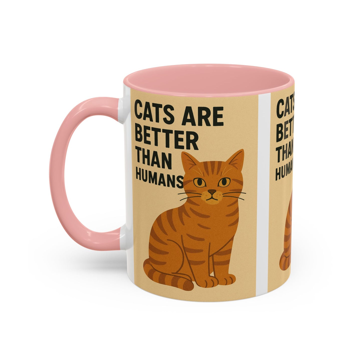 Cats Are Better Than Humans Mug