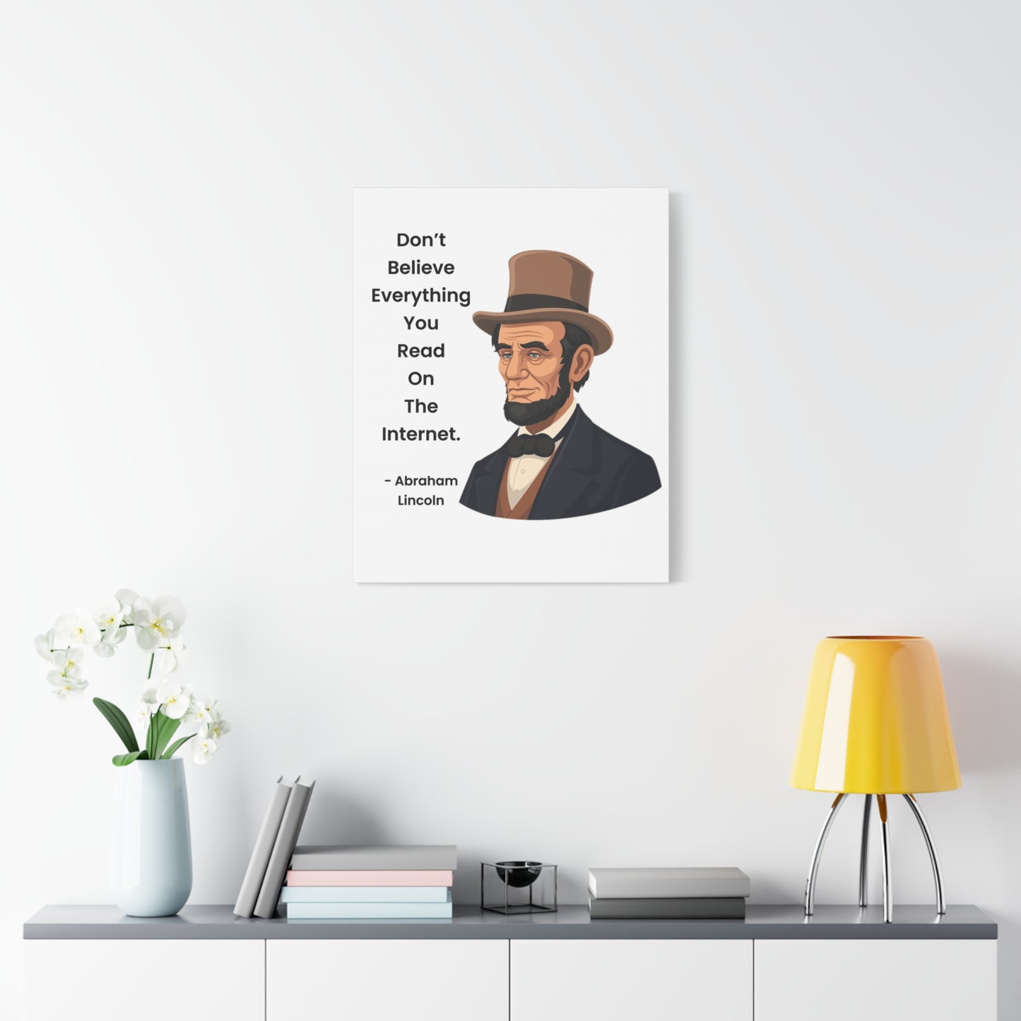 Abraham Lincoln Funny Internet Quote Canvas