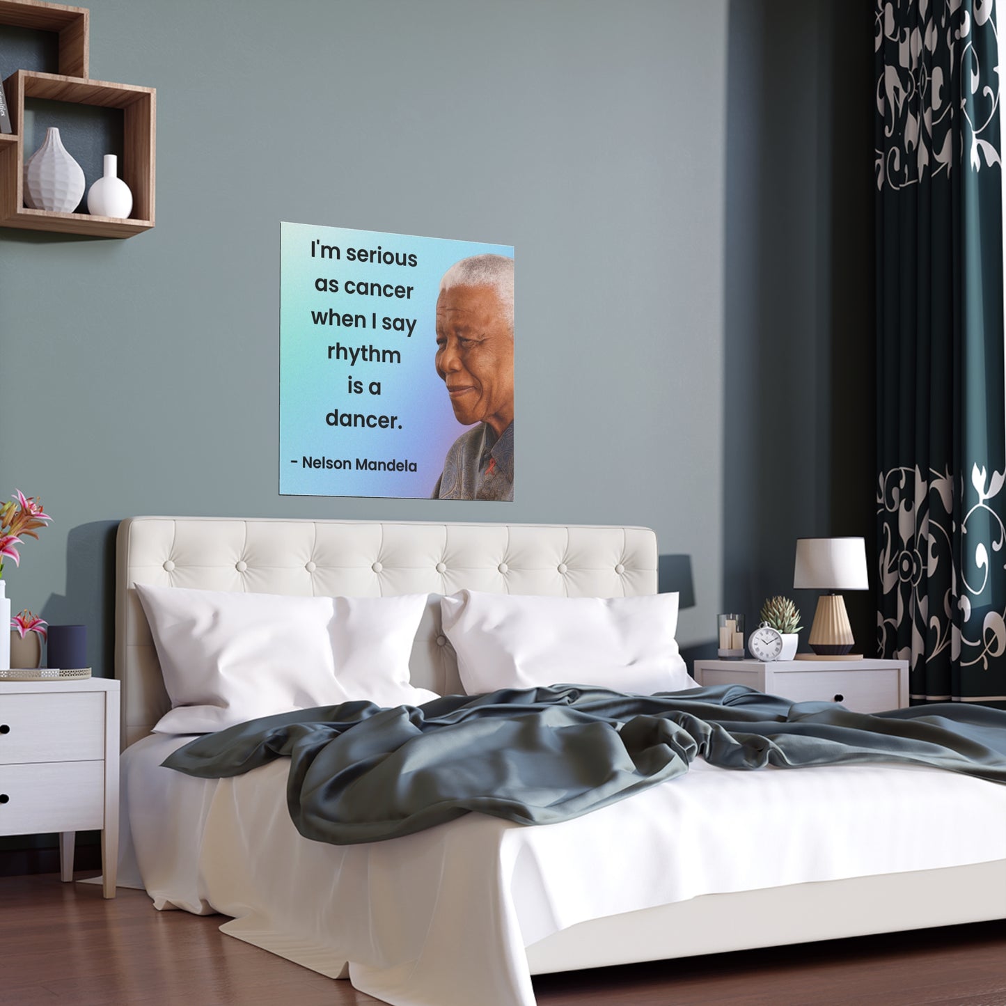 Nelson Mandela Rhythm Is A Dancer Quote Poster