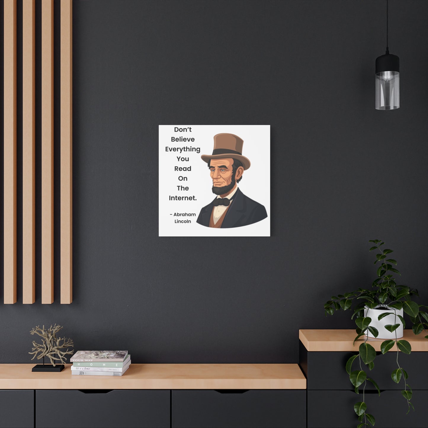 Abraham Lincoln Funny Internet Quote Canvas
