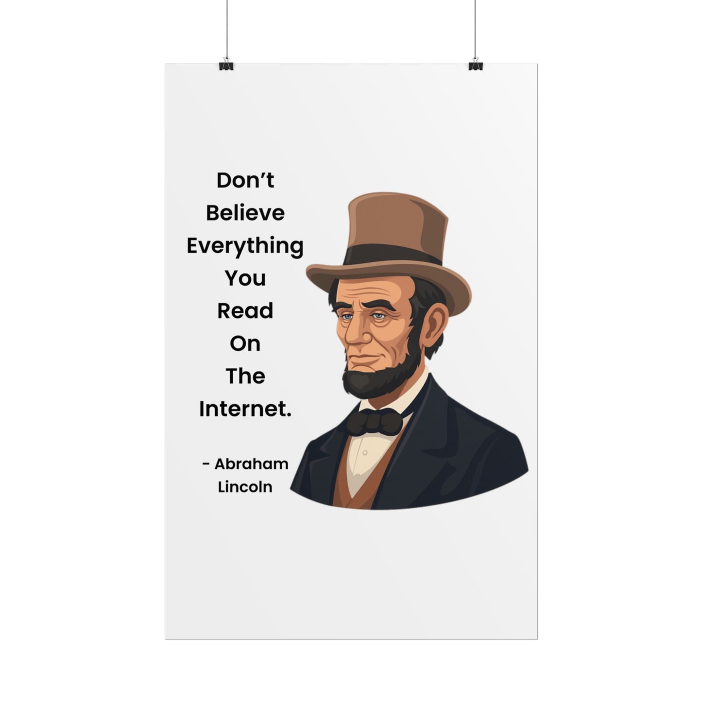 Abraham Lincoln Funny Internet Quote Rolled Poster