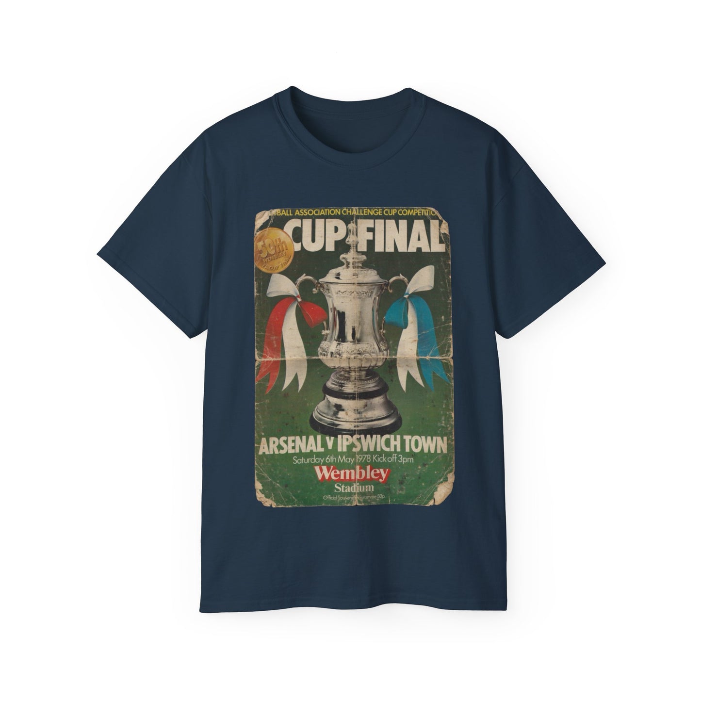 1978 FA Cup Final Programme Ipswich Town Arsenal Poster Unisex Ultra Cotton Tee