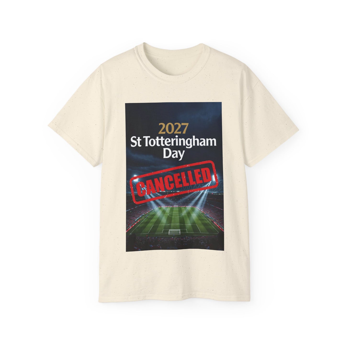 St Totteringham Day Canceled Unisex Ultra Cotton Tee