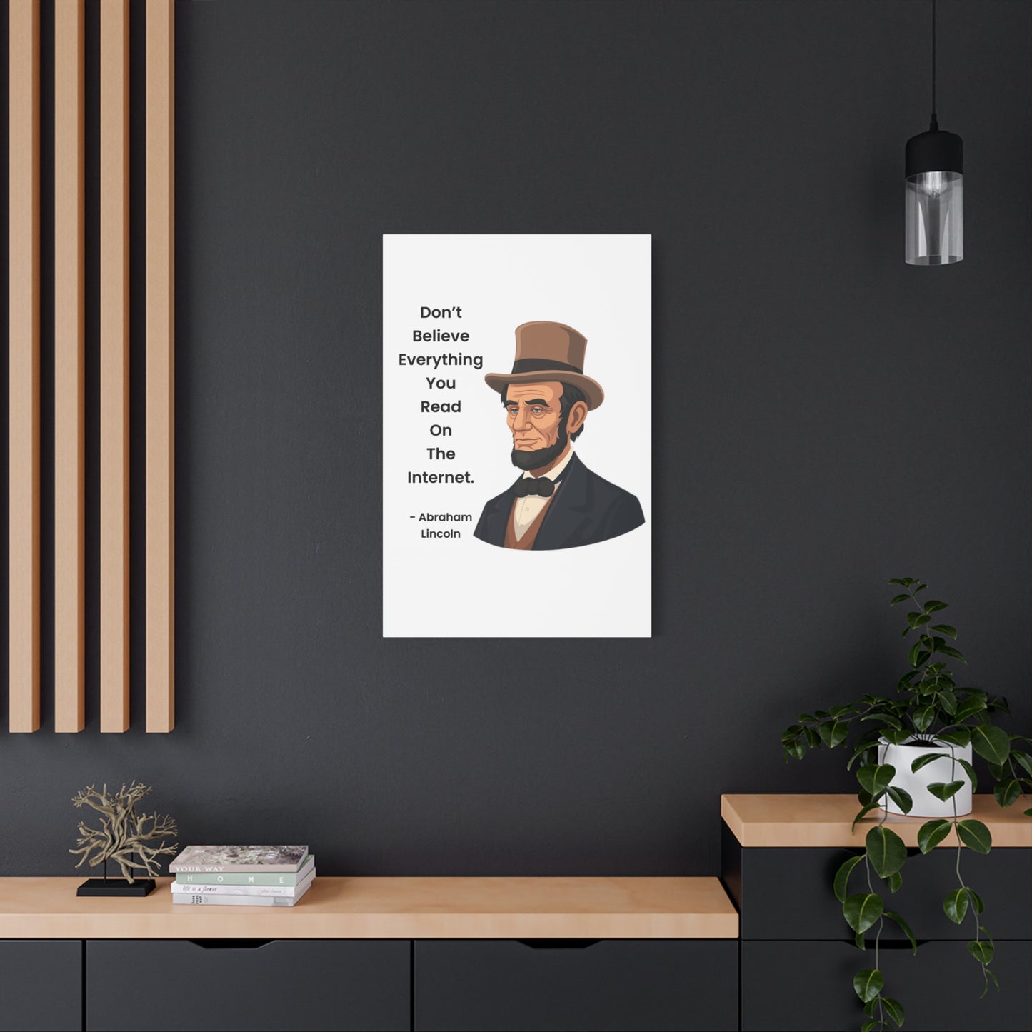 Abraham Lincoln Funny Internet Quote Canvas