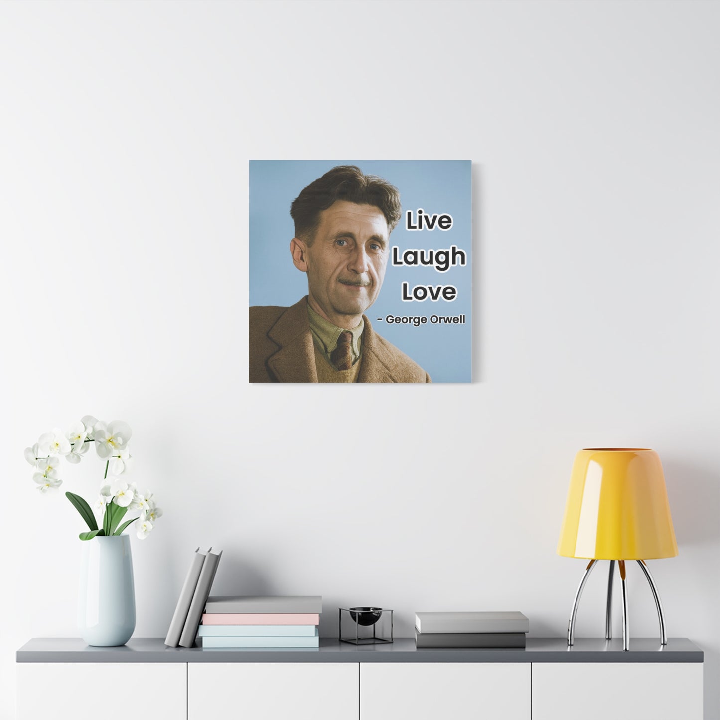George Orwell Live Laugh Love Canvas