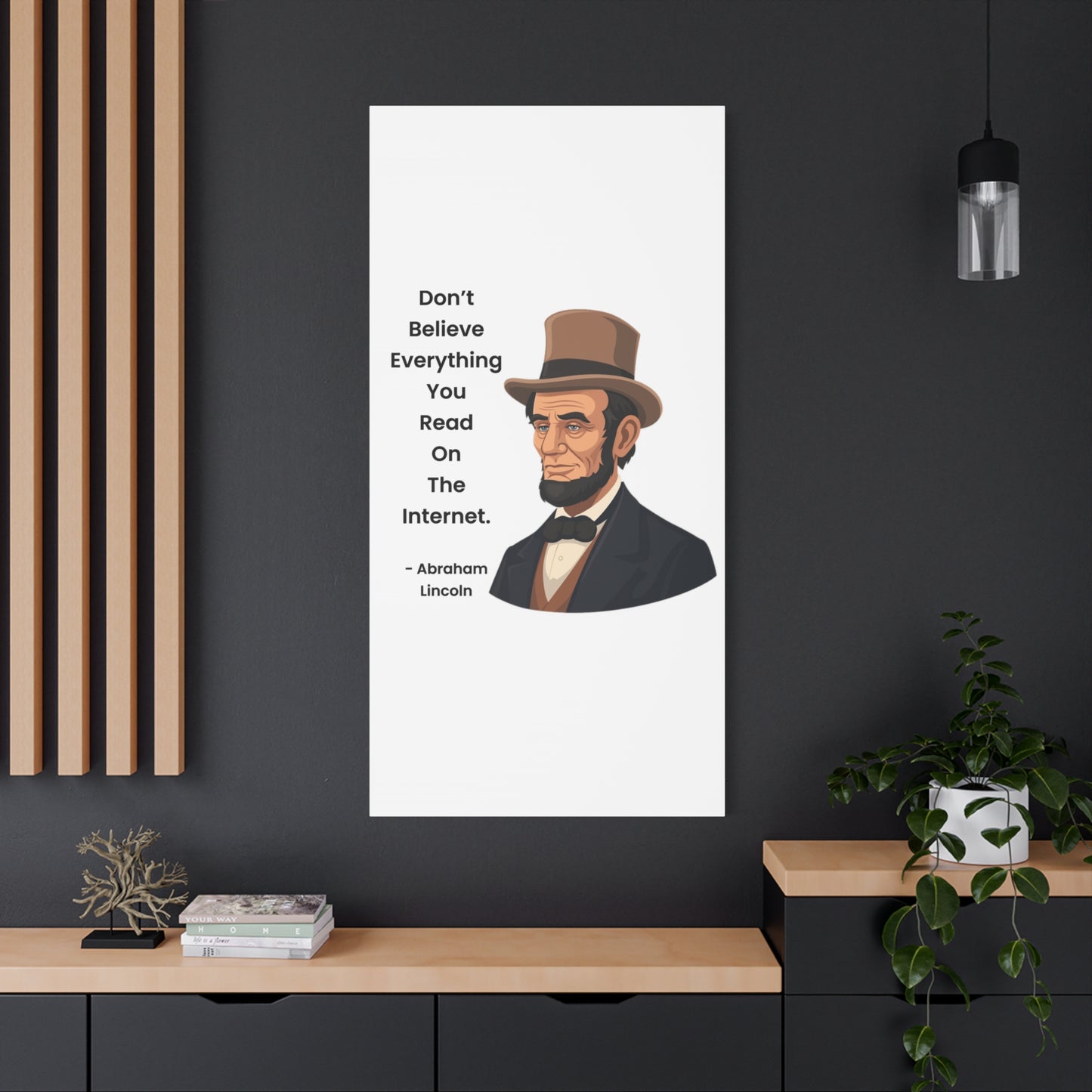 Abraham Lincoln Funny Internet Quote Canvas