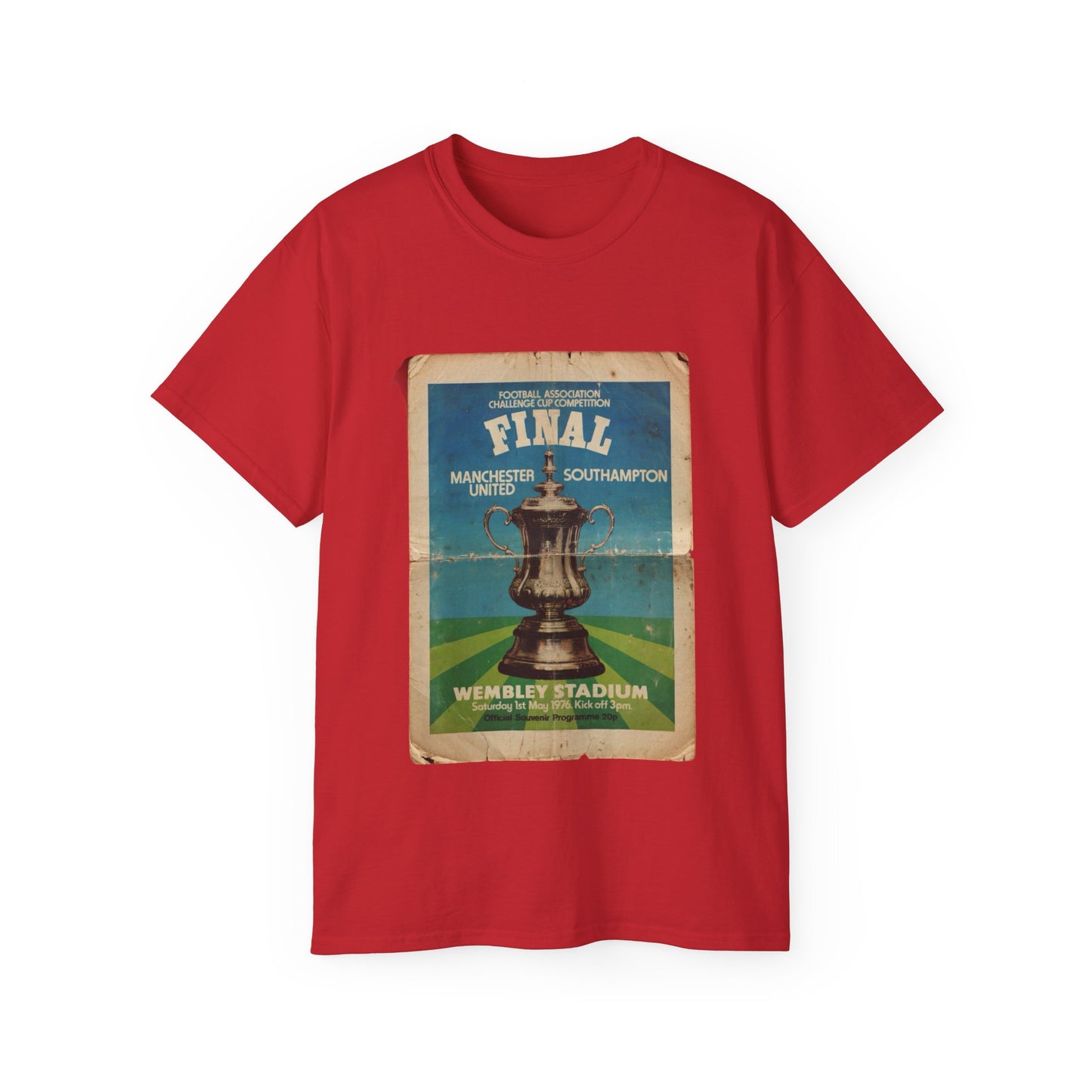 1976 FA Cup Final Manchester United Southampton Programme Poster Unisex Ultra Cotton Tee