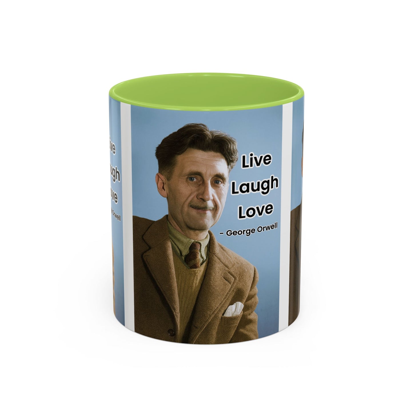 George Orwell Live Laugh Love Quote Coffee Mug