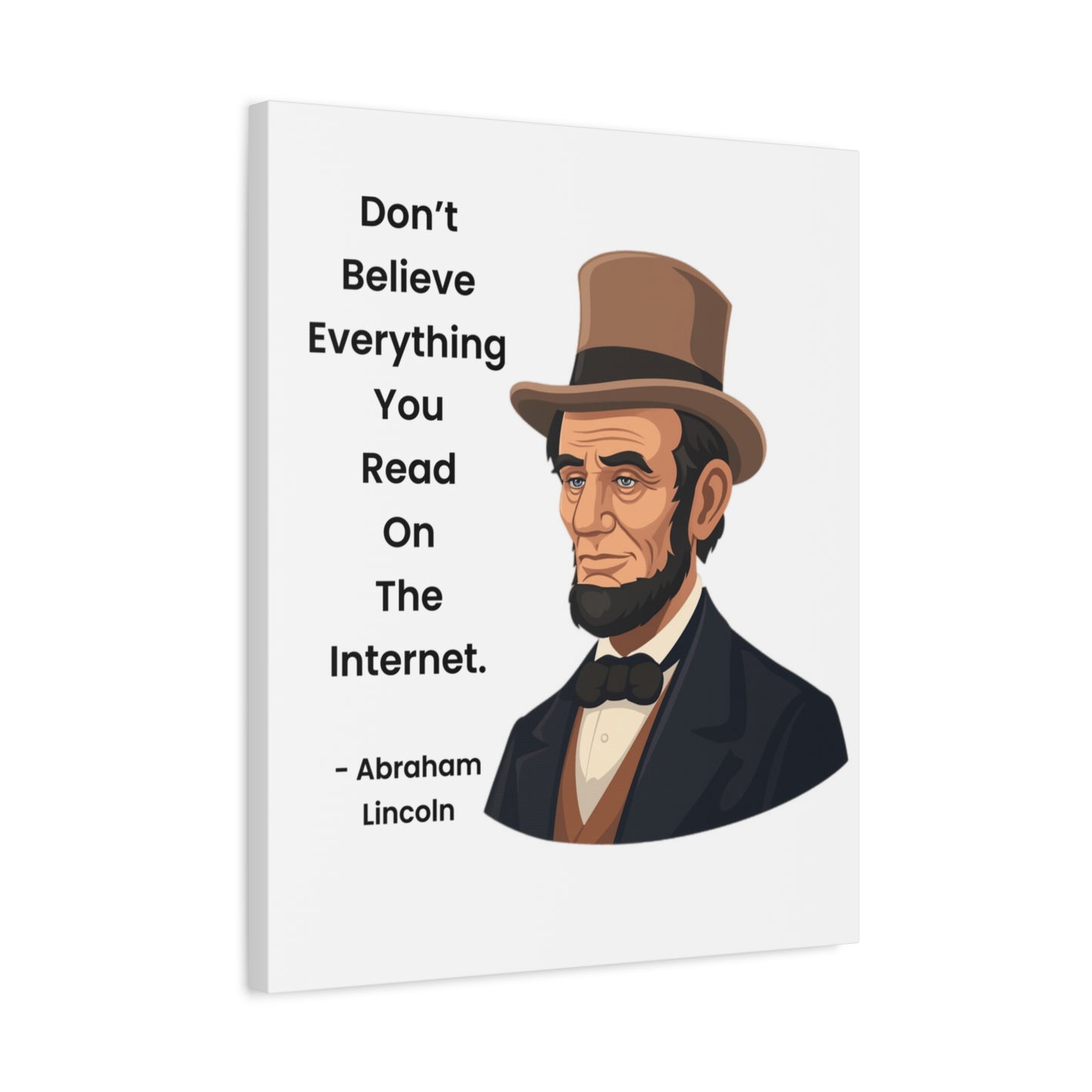 Abraham Lincoln Funny Internet Quote Canvas