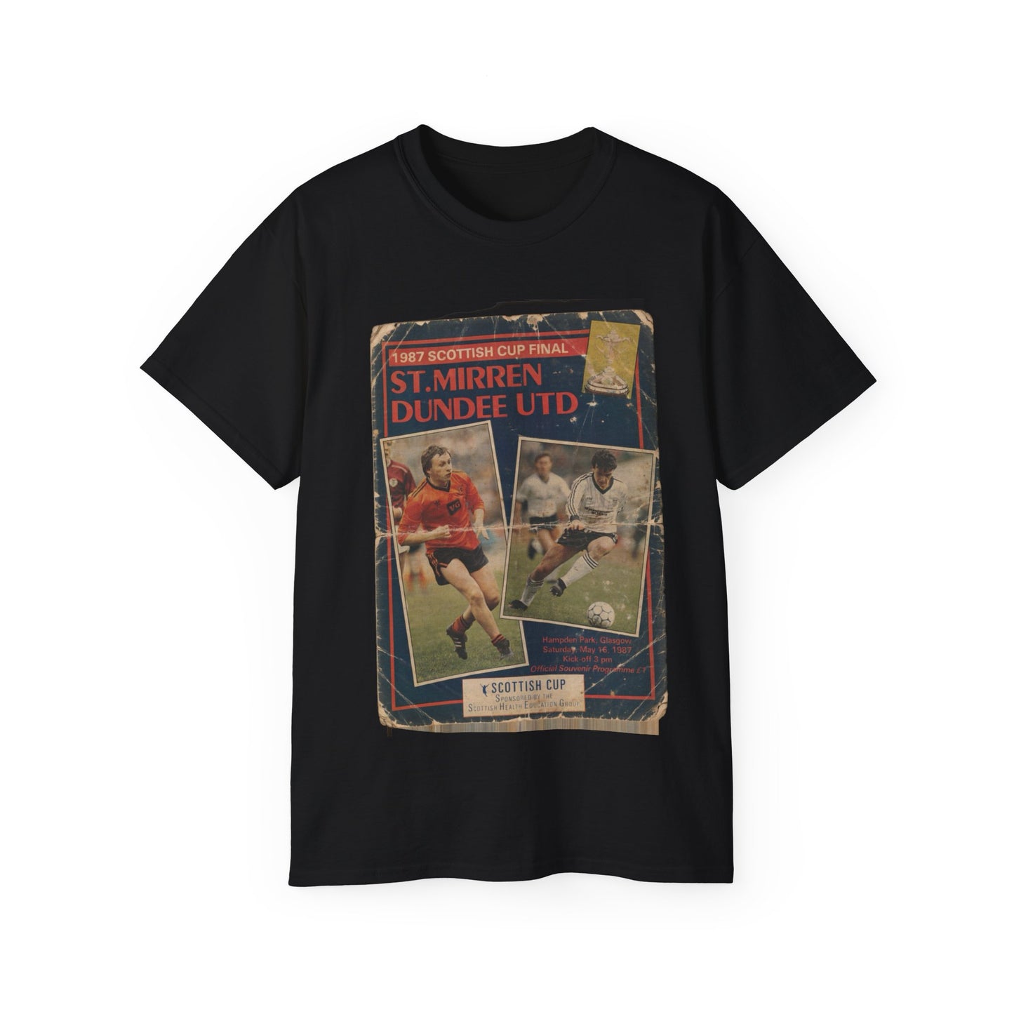 1987 Scottish Cup Final St Mirren Dundee United Programme Poster Unisex Ultra Cotton Tee