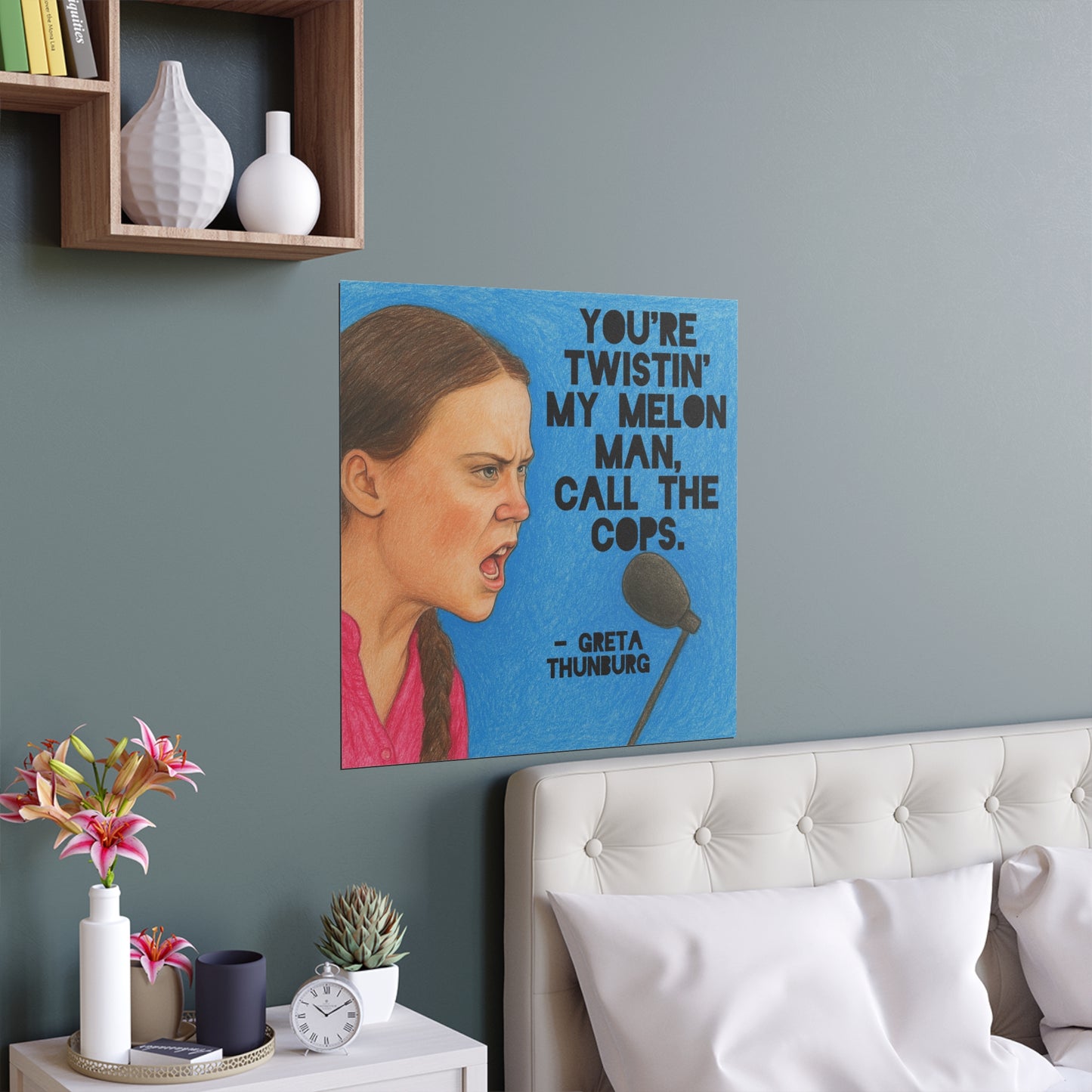 Greta Thunberg Step On Happy Mondays Poster