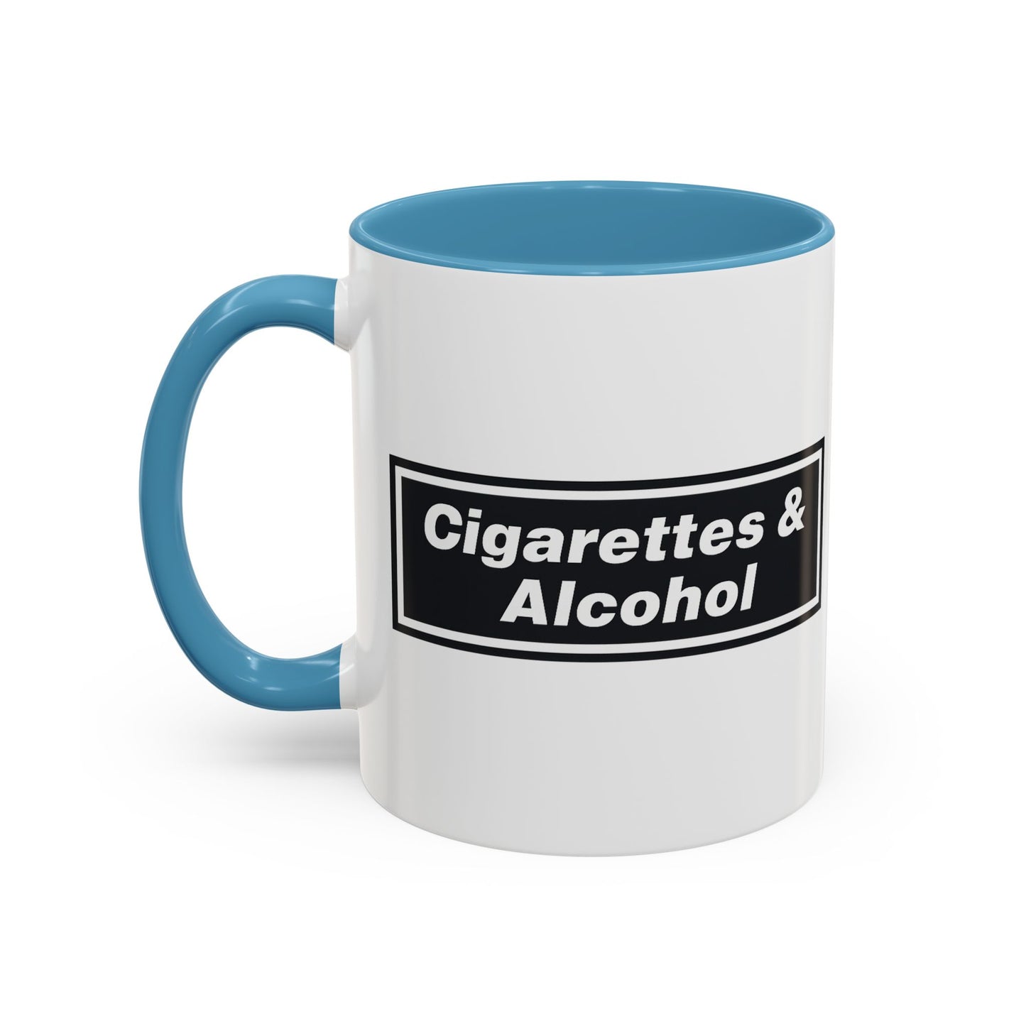 Cigarettes & Alcohol Mug