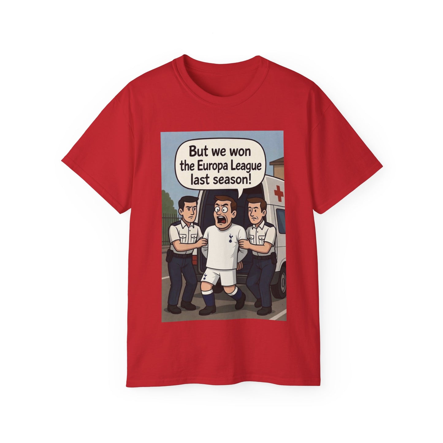 Tottenham Hotspur But we won Unisex Ultra Cotton Tee