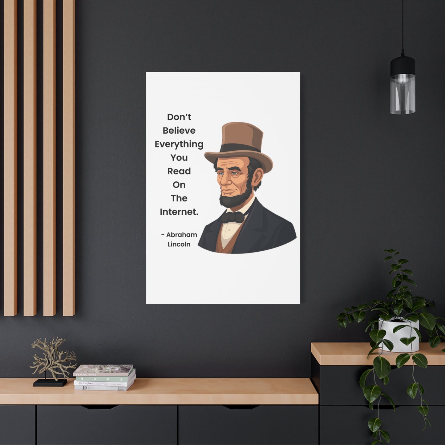 Abraham Lincoln Funny Internet Quote Canvas