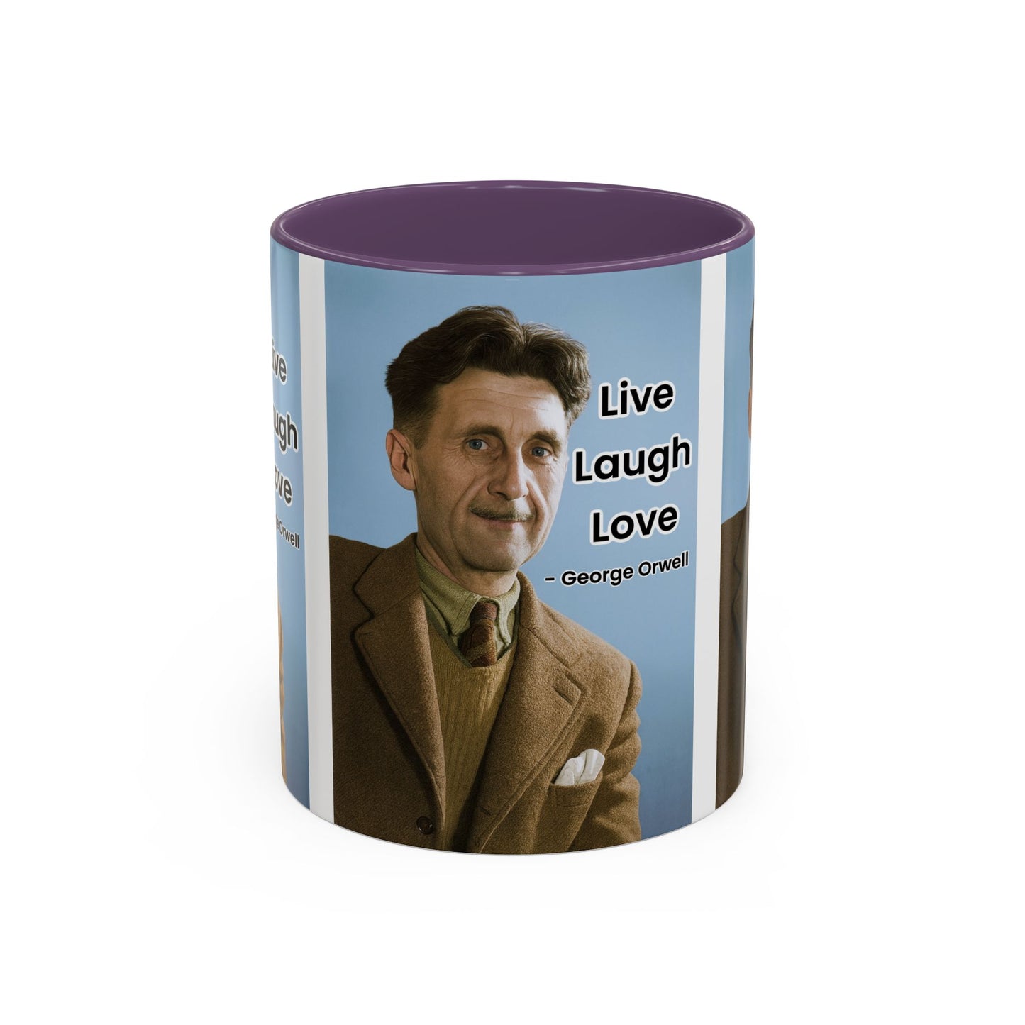 George Orwell Live Laugh Love Quote Coffee Mug