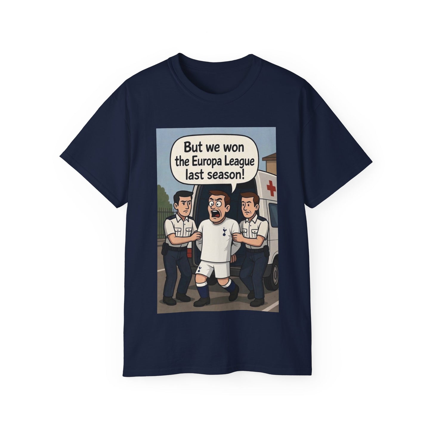 Tottenham Hotspur But we won Unisex Ultra Cotton Tee