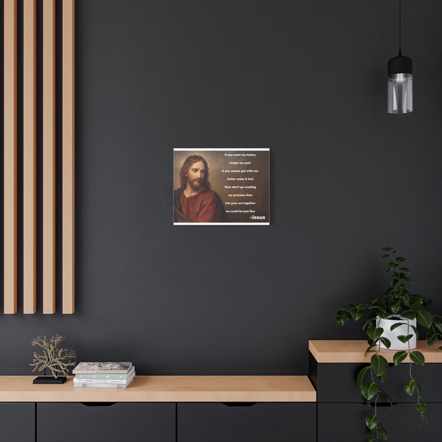 Inspirational Jesus Wannabe Canvas Wall Art