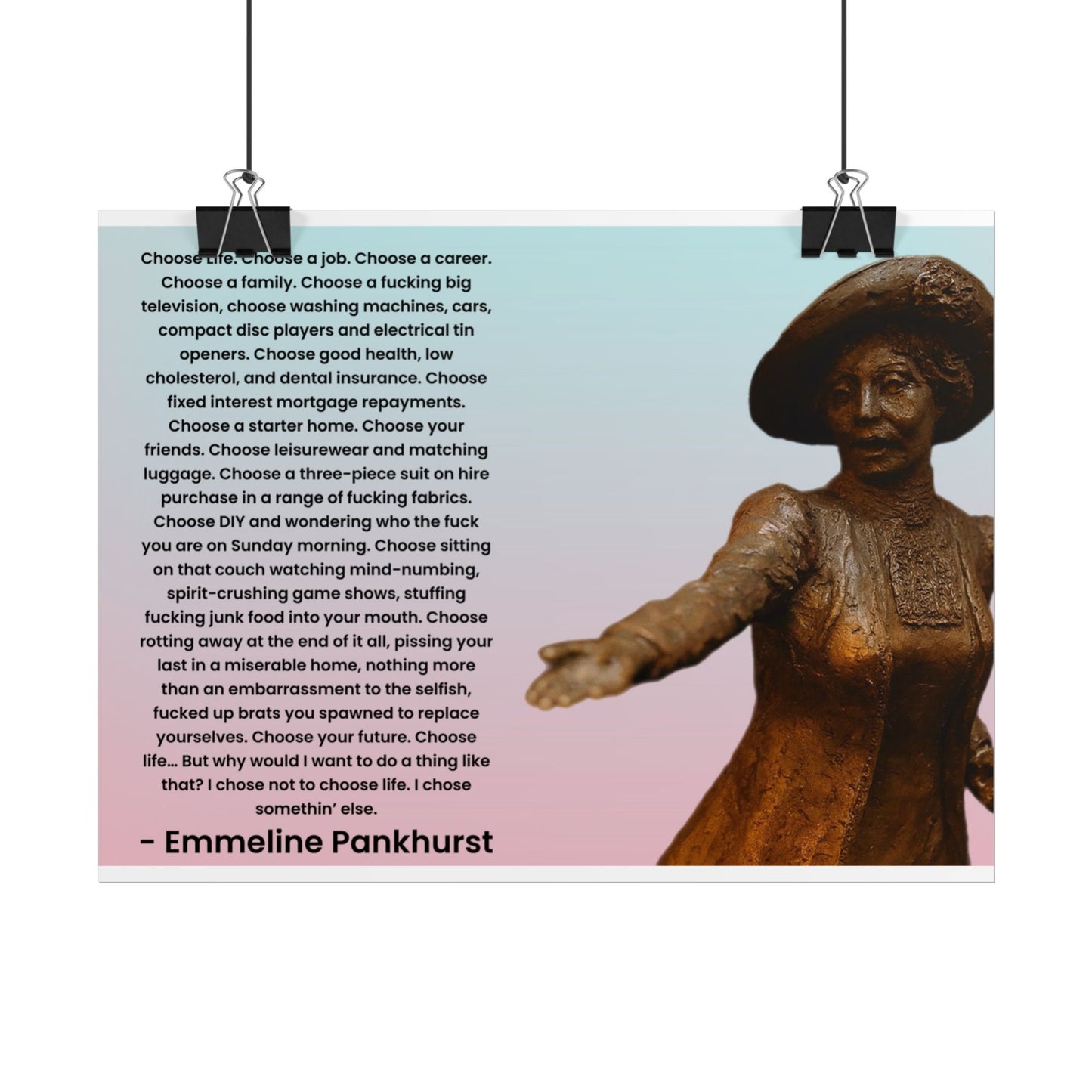 Emmeline Pankhurst Trainspotting Quote Poster