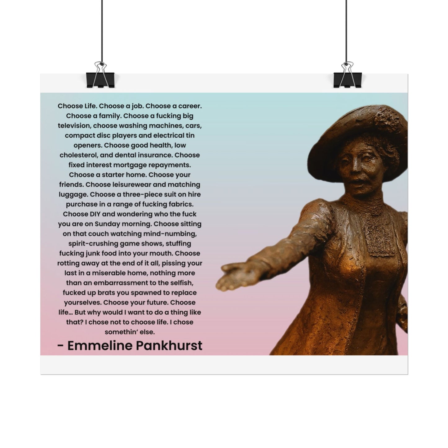 Emmeline Pankhurst Trainspotting Quote Poster