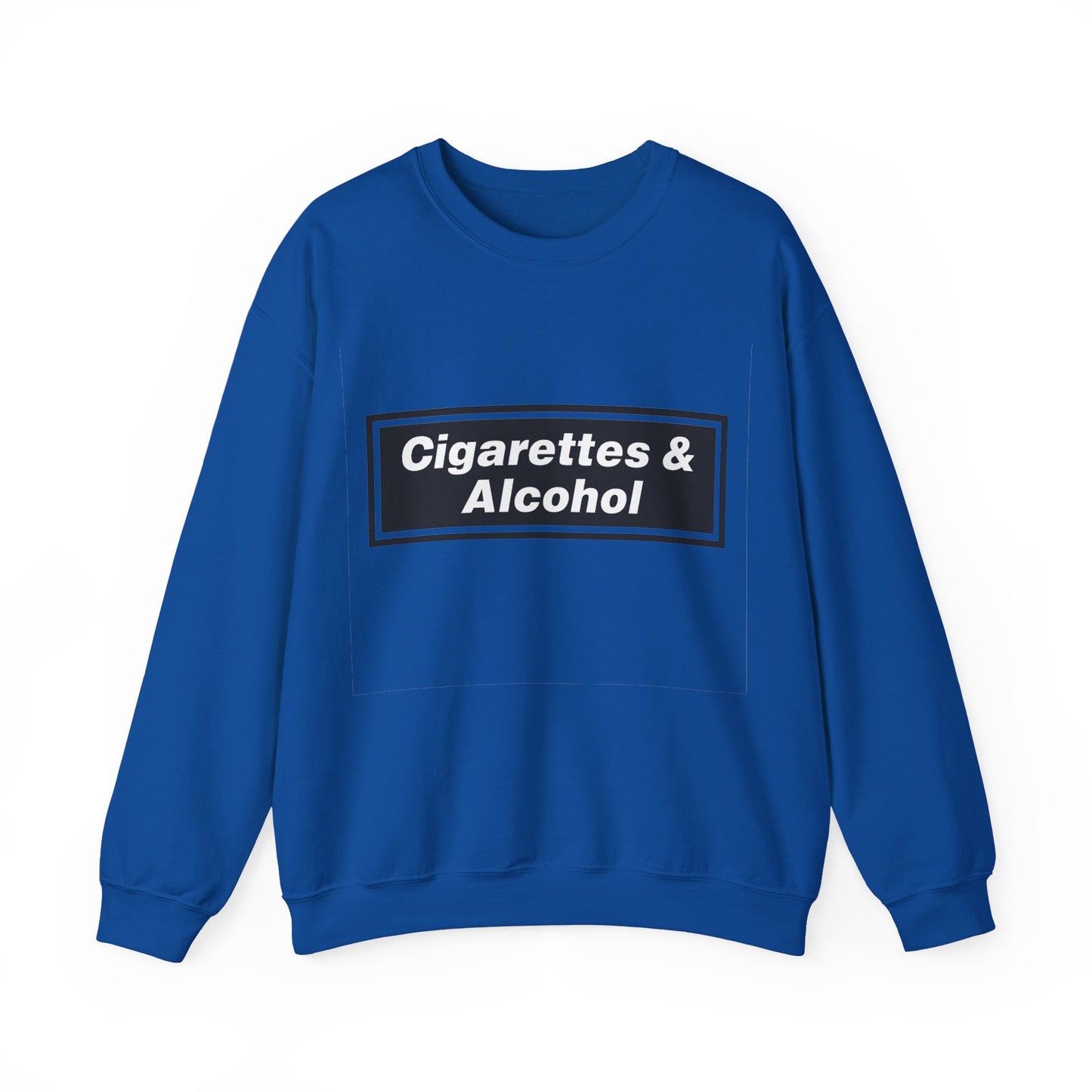 Cigarettes & Alcohol Crewneck Sweatshirt