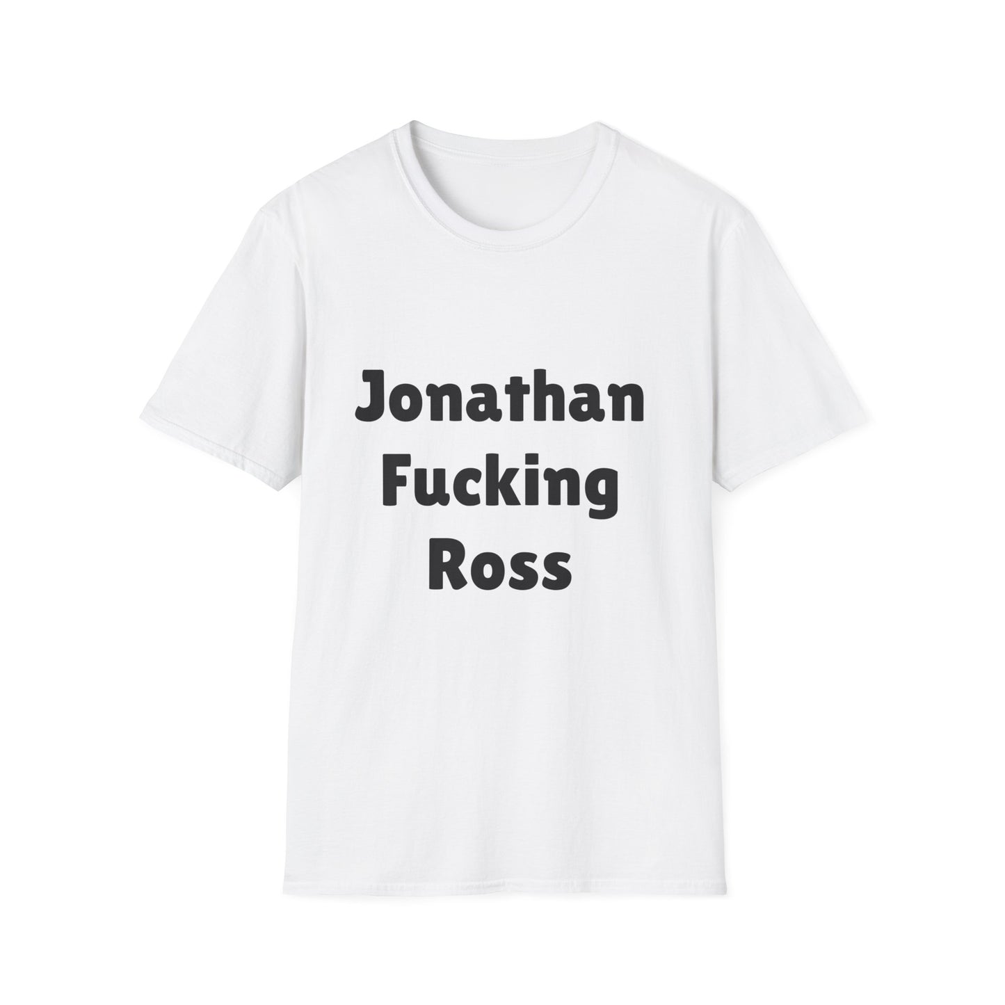Jonathan Fucking Ross T-Shirt