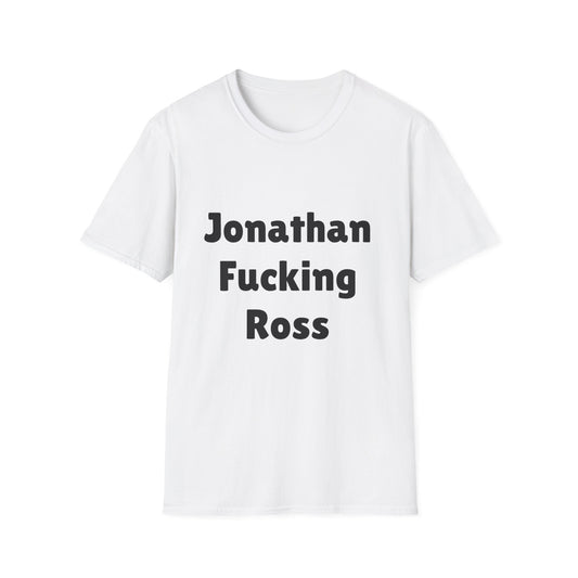 Jonathan Fucking Ross T-Shirt