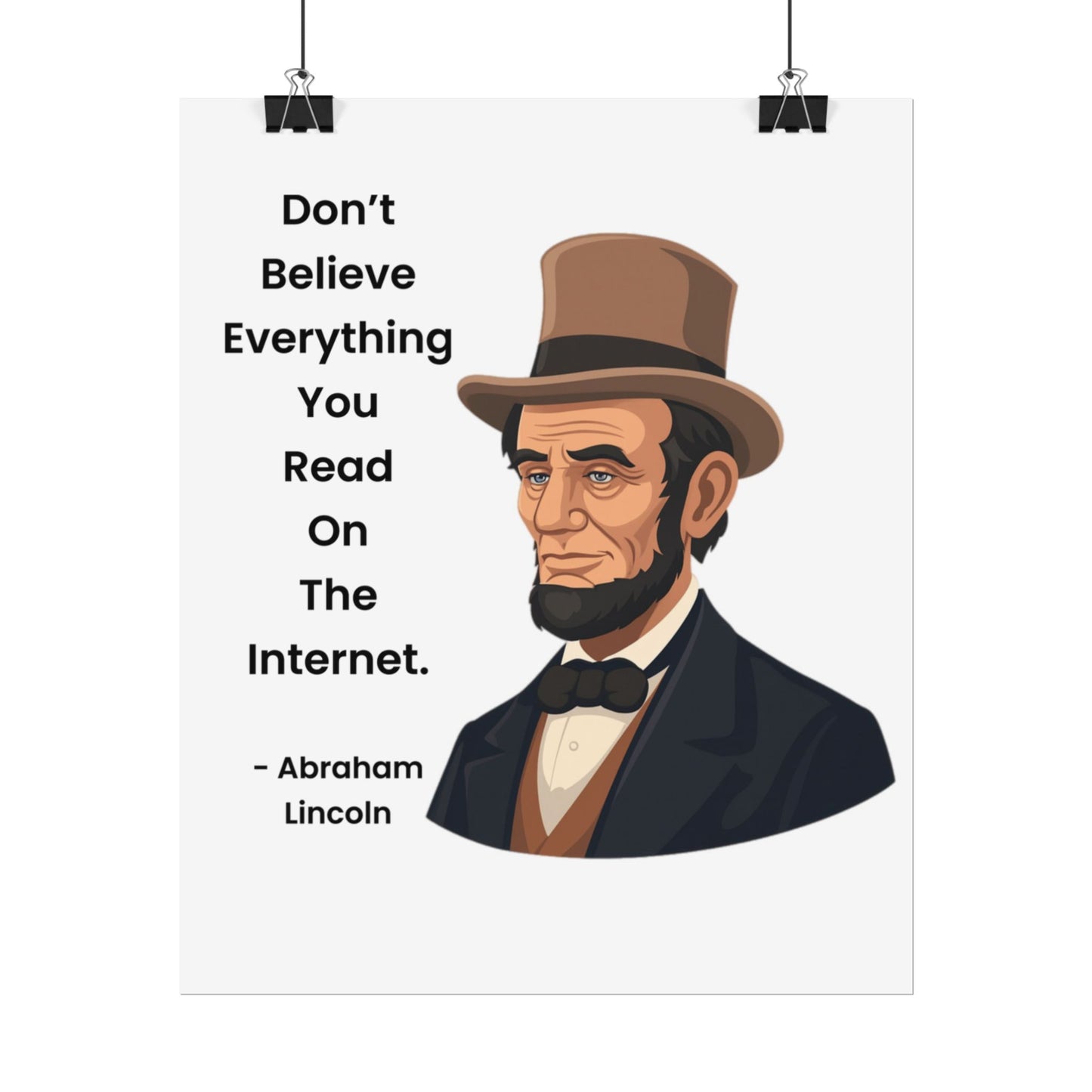 Abraham Lincoln Funny Internet Quote Rolled Poster