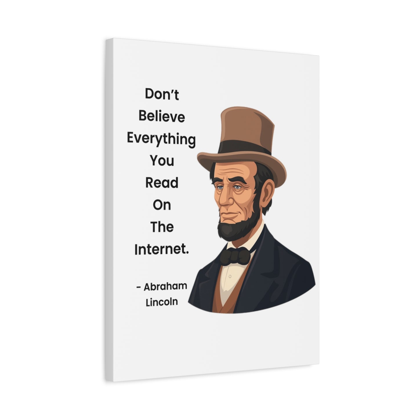 Abraham Lincoln Funny Internet Quote Canvas