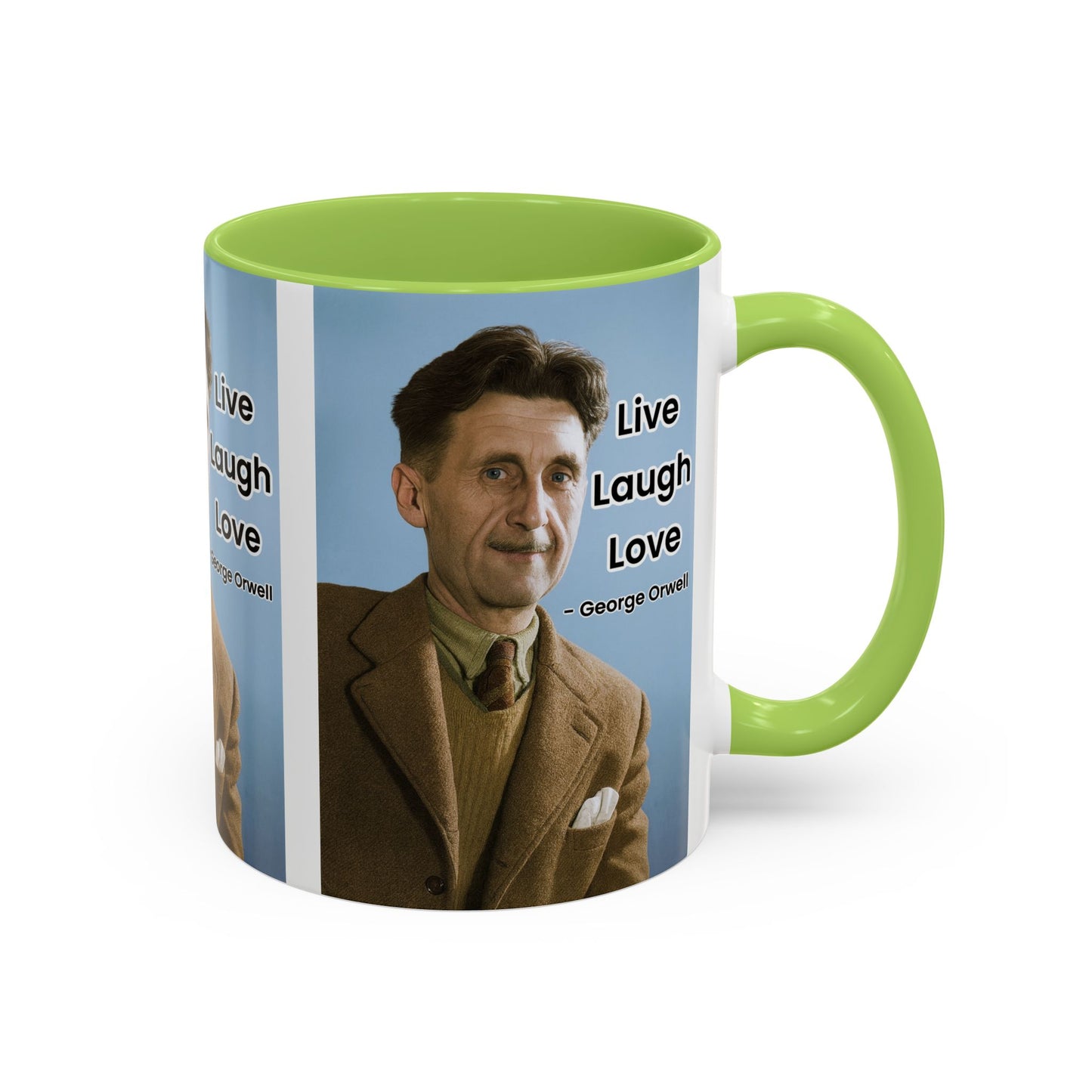 George Orwell Live Laugh Love Quote Coffee Mug
