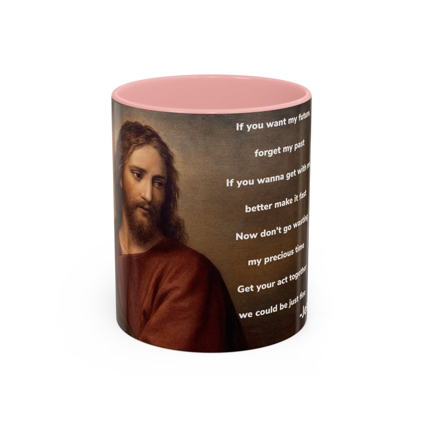 Inspirational Jesus Wannabe Mug