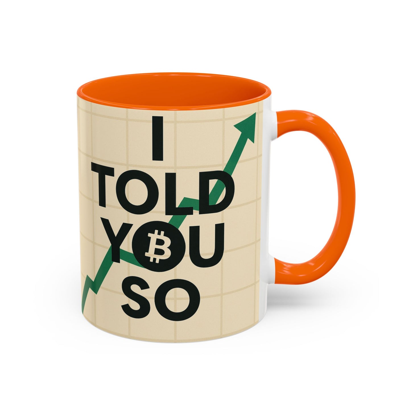 I Told You So Bitcoin Mug