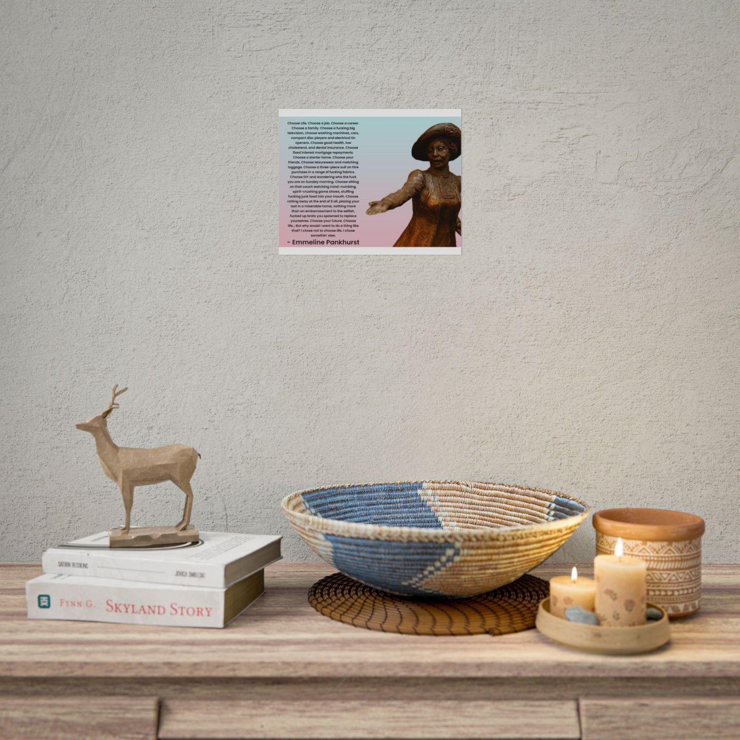 Emmeline Pankhurst Trainspotting Quote Poster