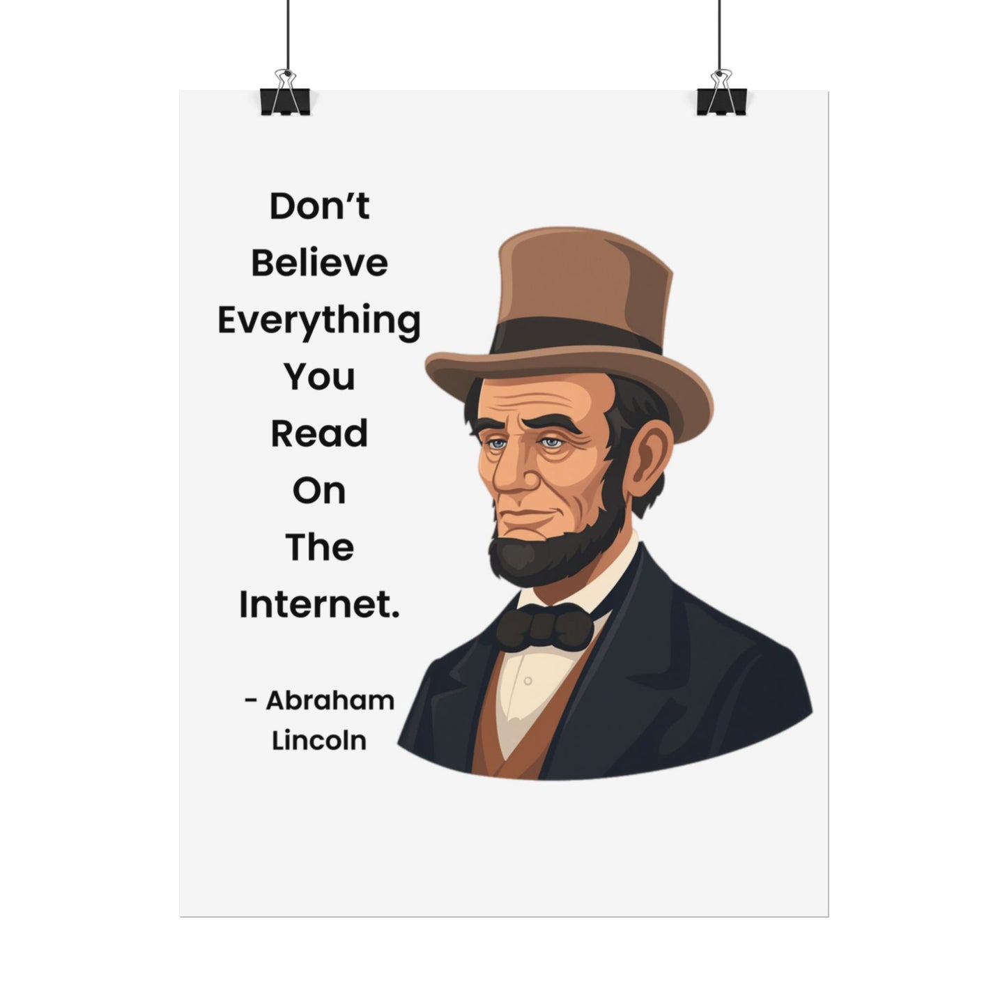 Abraham Lincoln Funny Internet Quote Rolled Poster