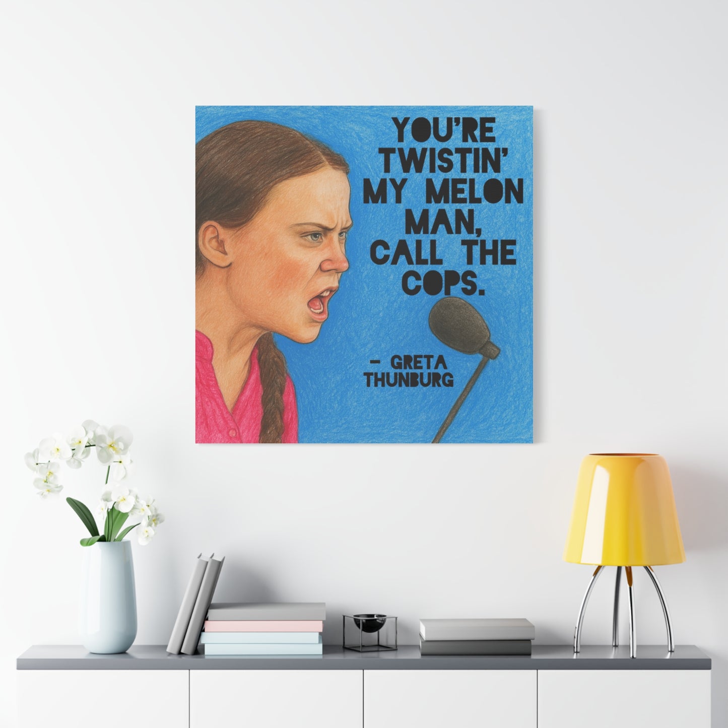 Greta Thunberg Step On Happy Mondays Quote Art Print