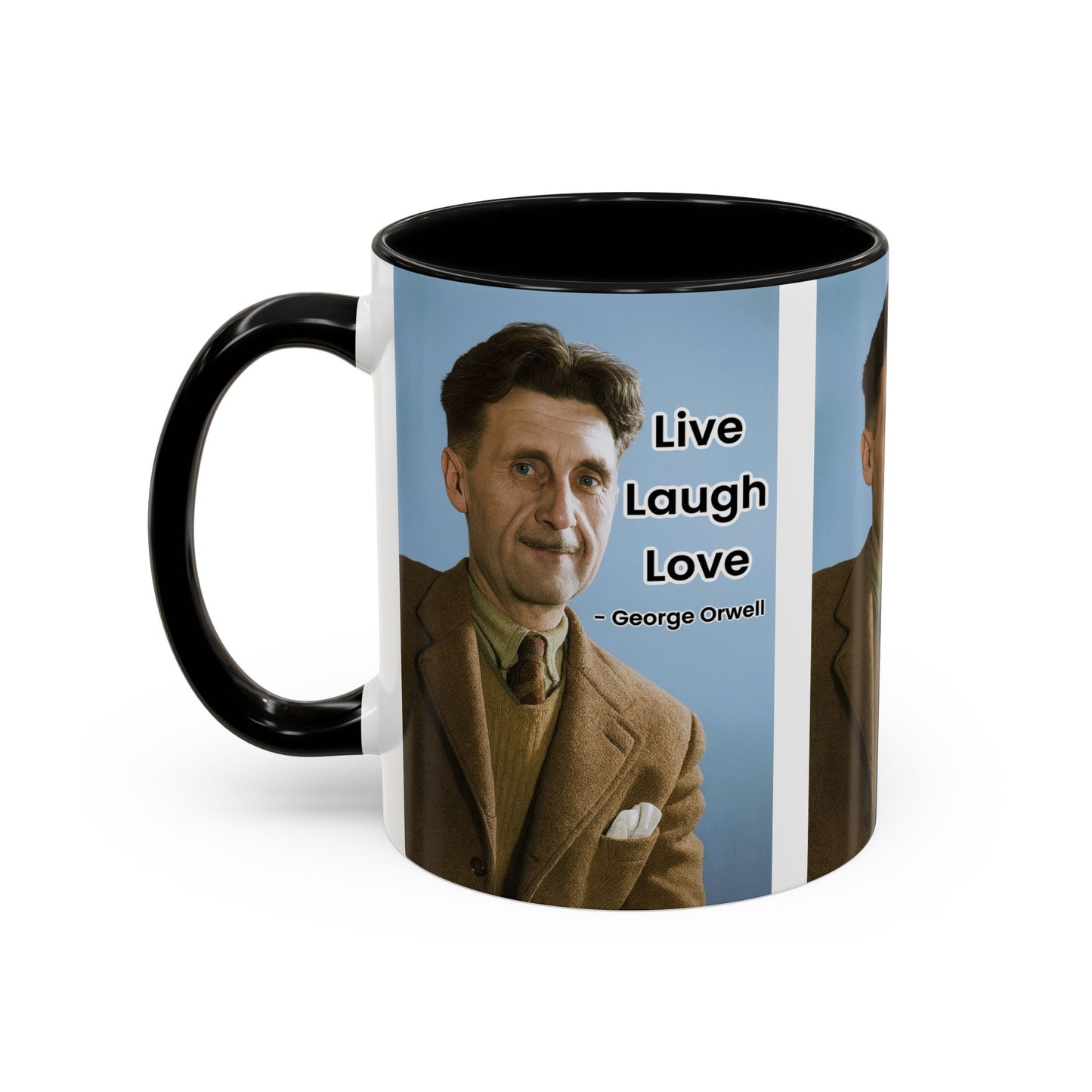 George Orwell Live Laugh Love Quote Coffee Mug