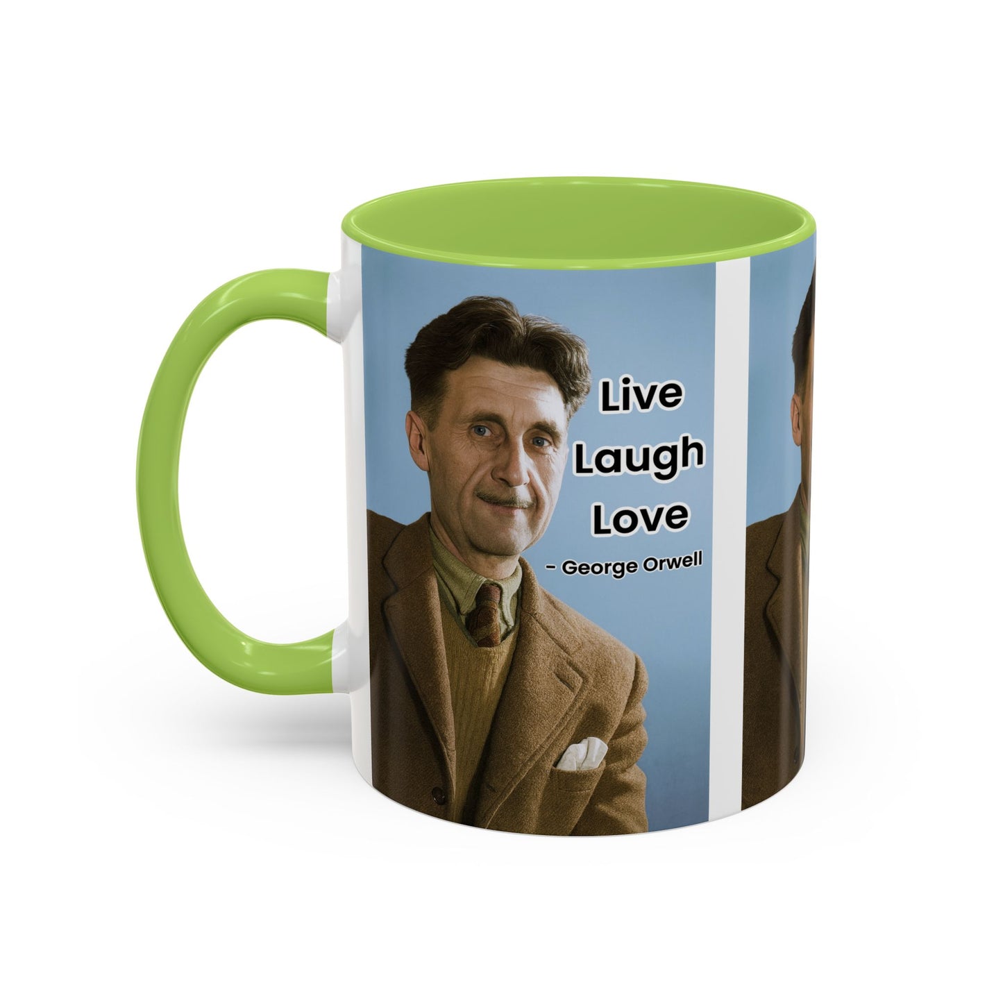 George Orwell Live Laugh Love Quote Coffee Mug