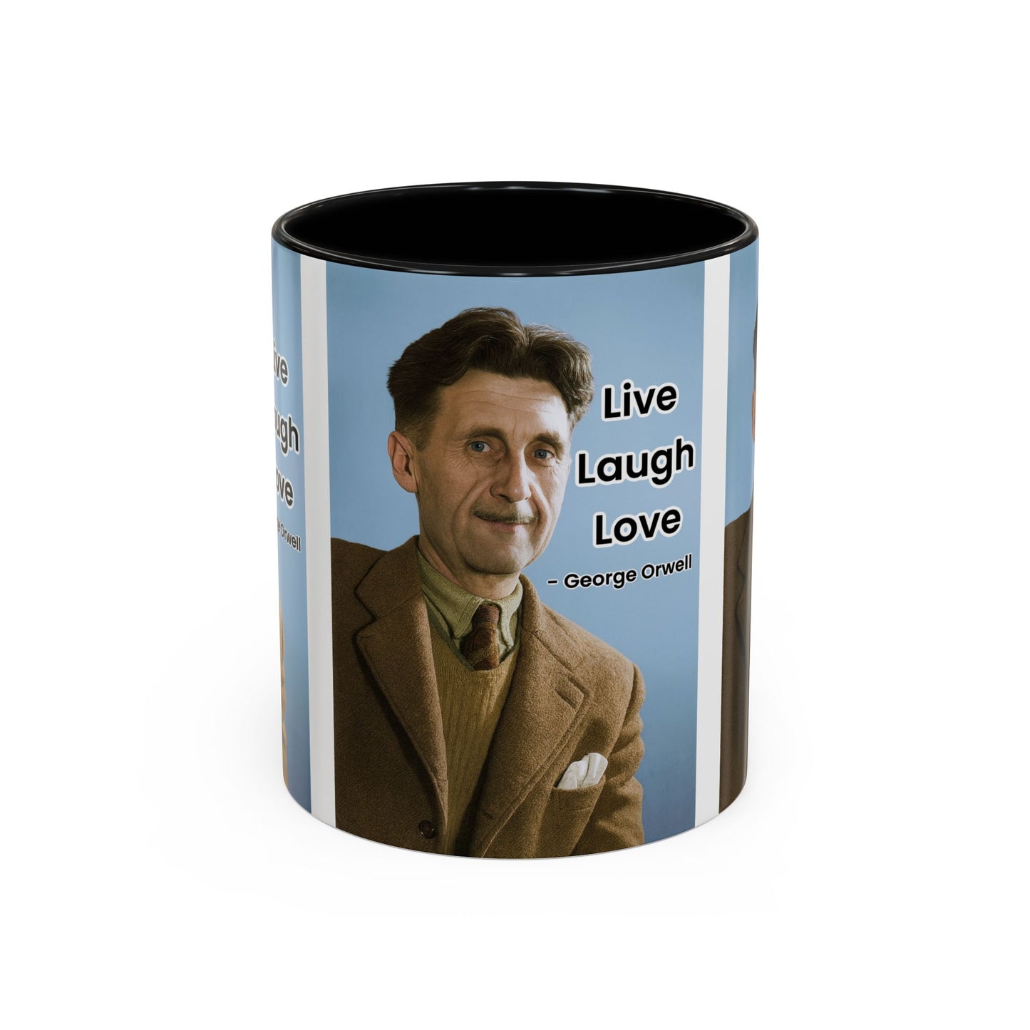 George Orwell Live Laugh Love Quote Coffee Mug