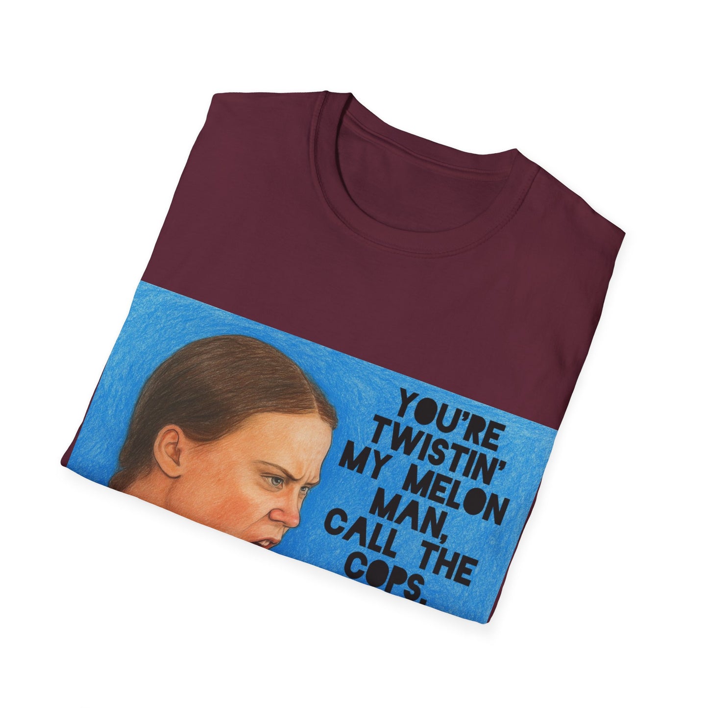 Greta Thunberg Happy Mondays Step On Quote T-Shirt