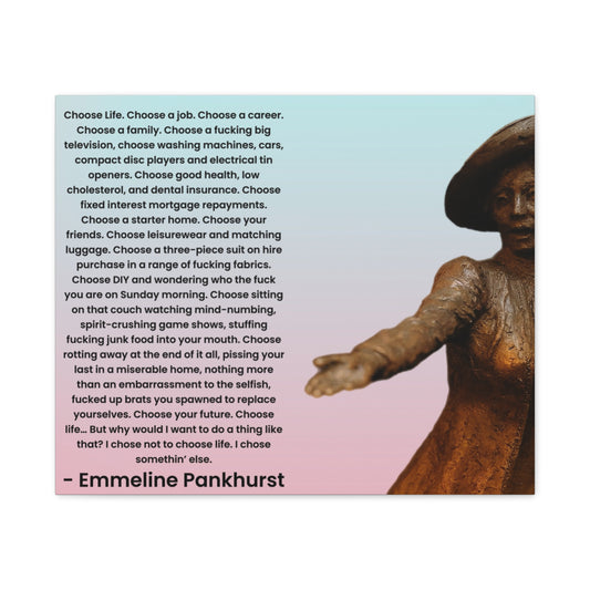 Emmeline Pankhurst Funny Trainspotting Quote Canvas