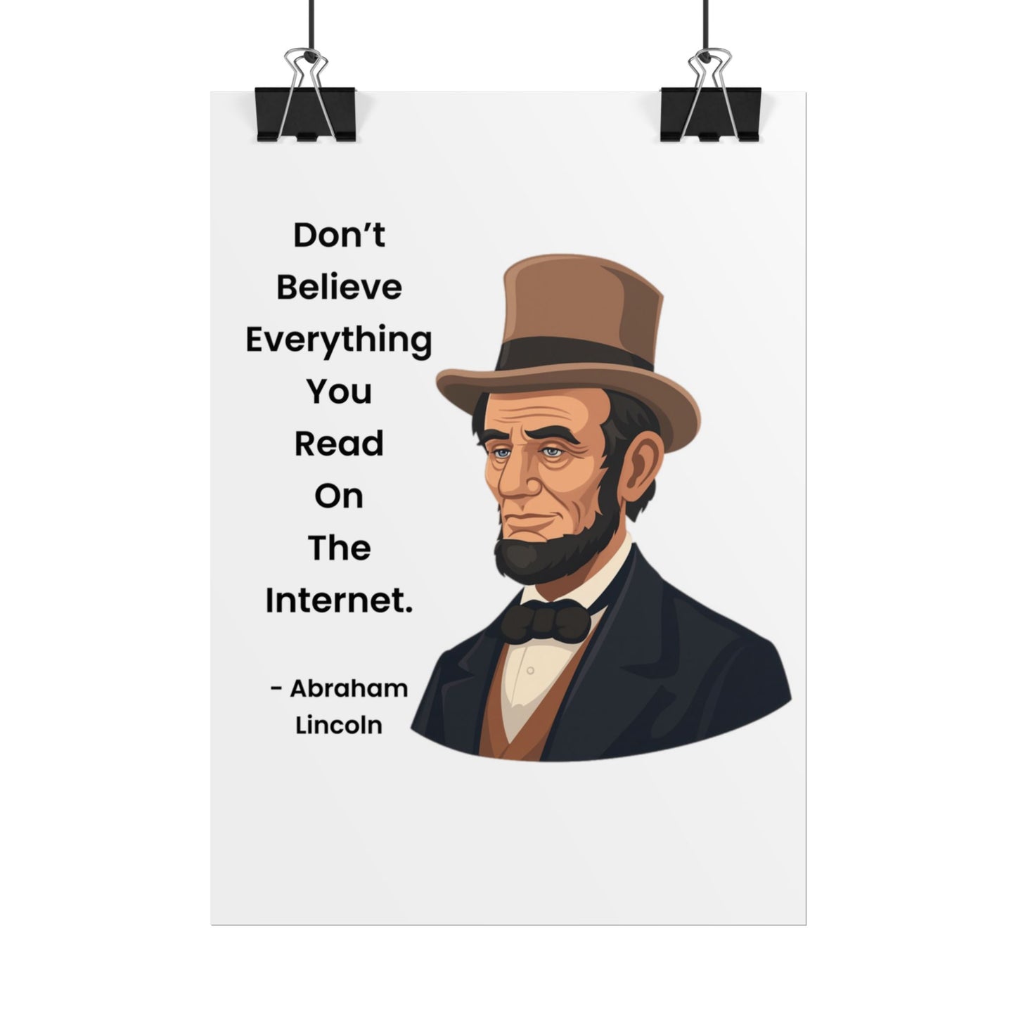 Abraham Lincoln Funny Internet Quote Rolled Poster