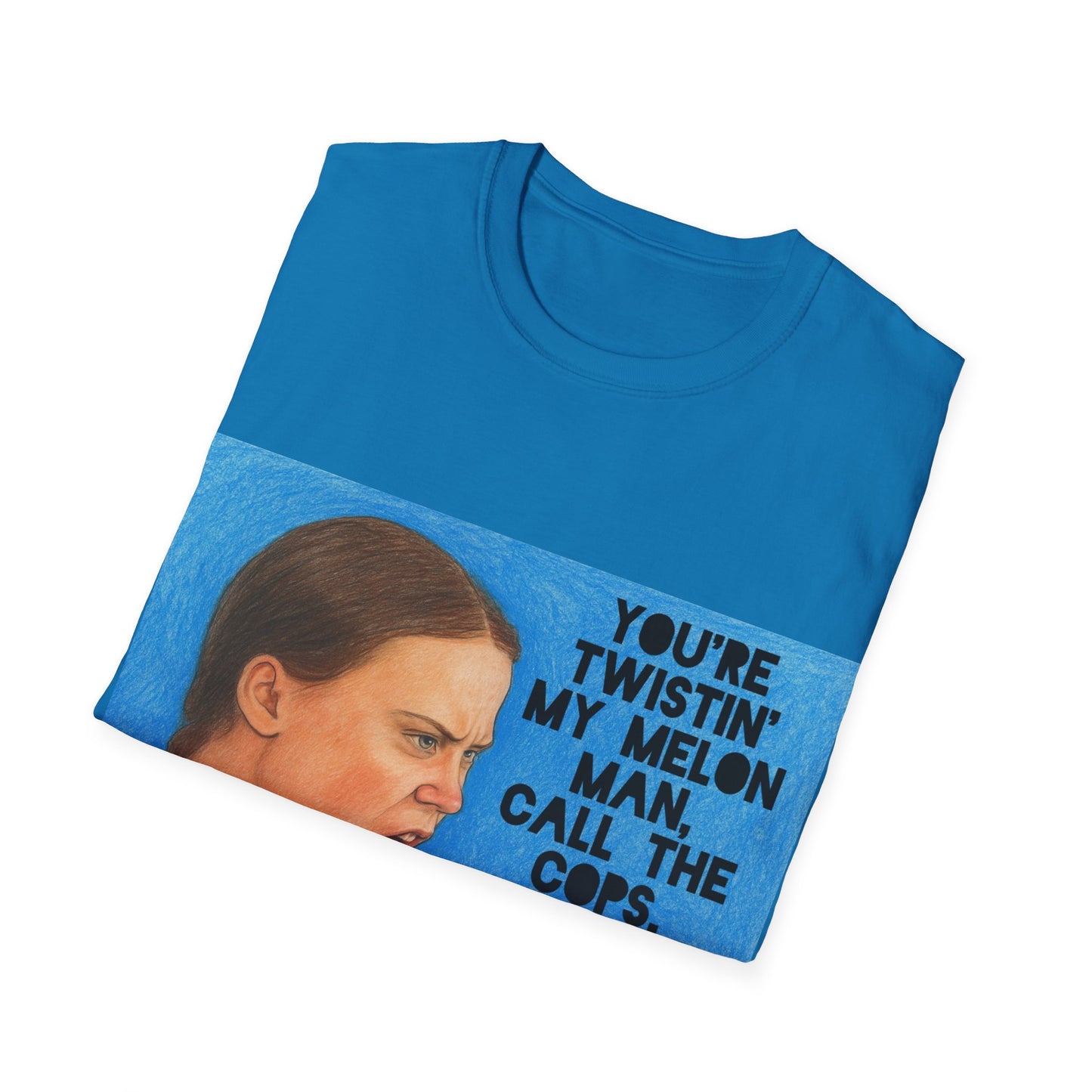Greta Thunberg Happy Mondays Step On Quote T-Shirt
