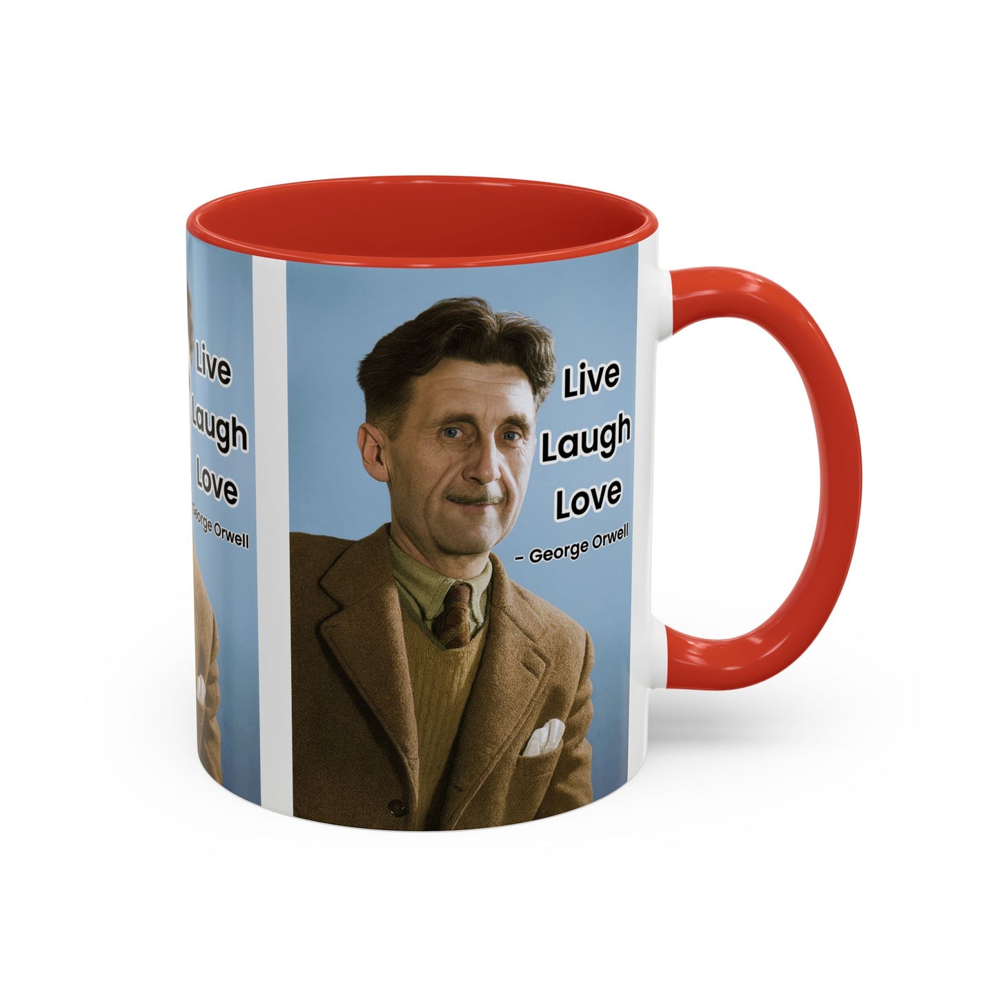 George Orwell Live Laugh Love Quote Coffee Mug