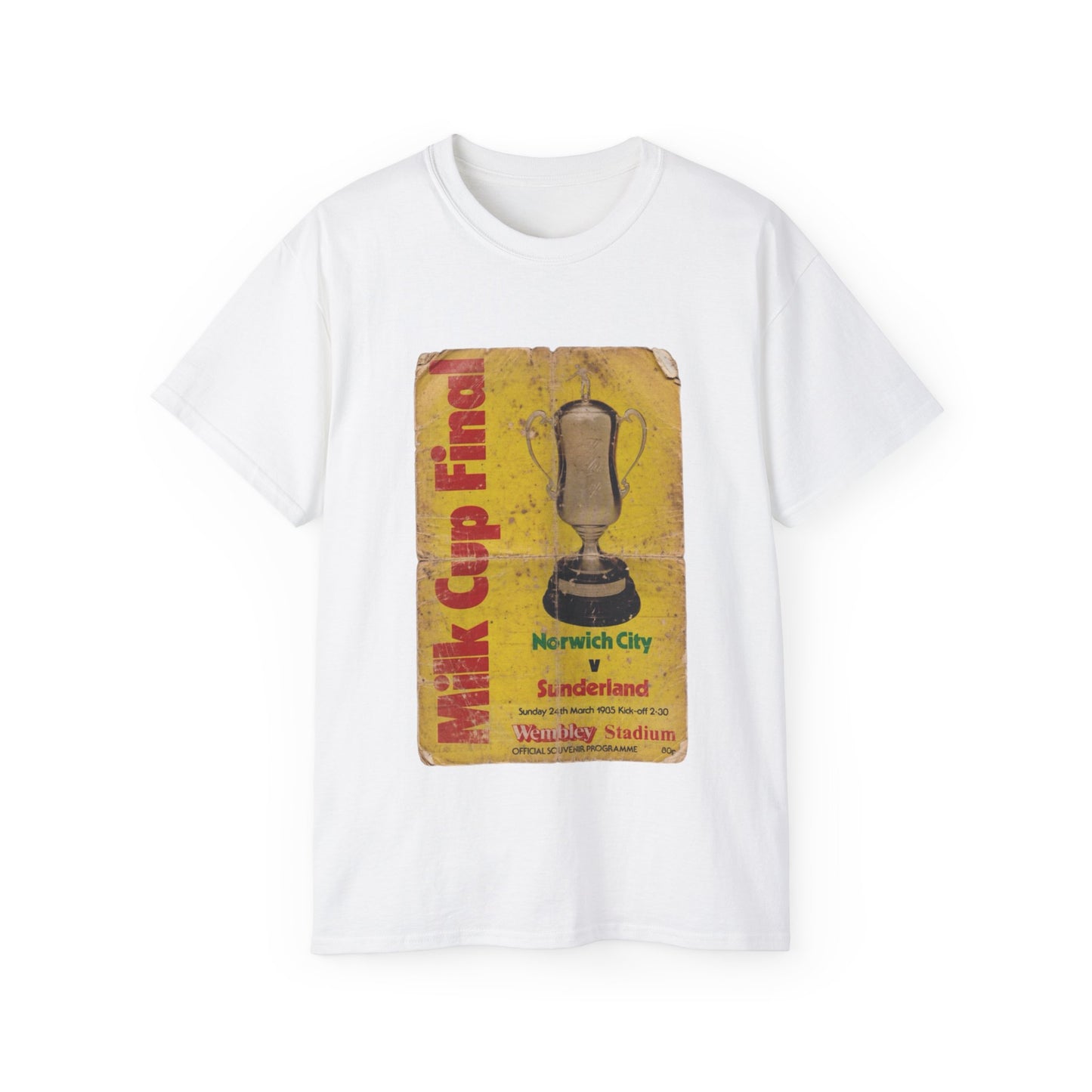 1985 Milk Cup Final Norwich City Sunderland Programme Poster Unisex Ultra Cotton Tee