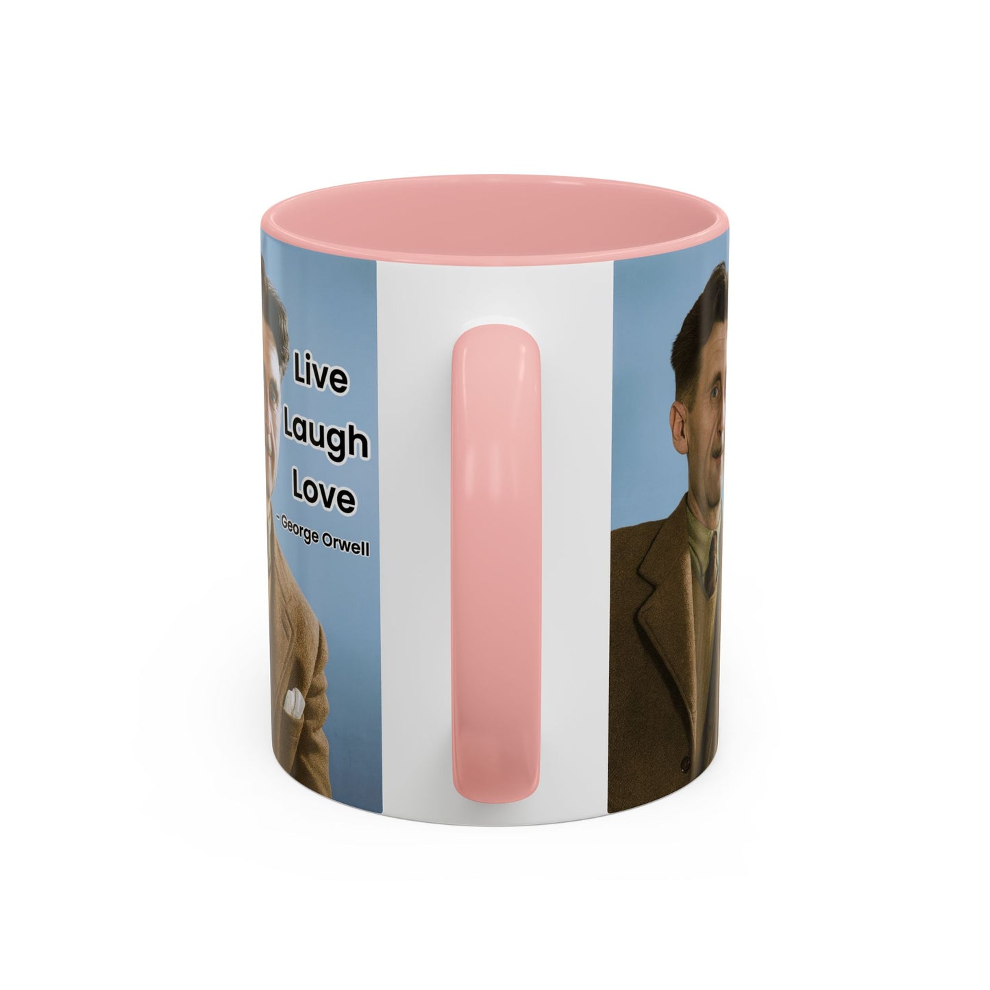 George Orwell Live Laugh Love Quote Coffee Mug