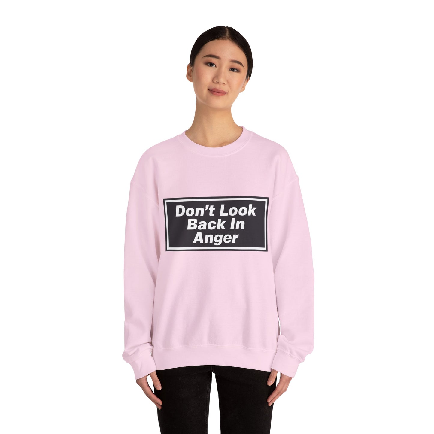 Don’t Look Back In Anger Sweatshirt