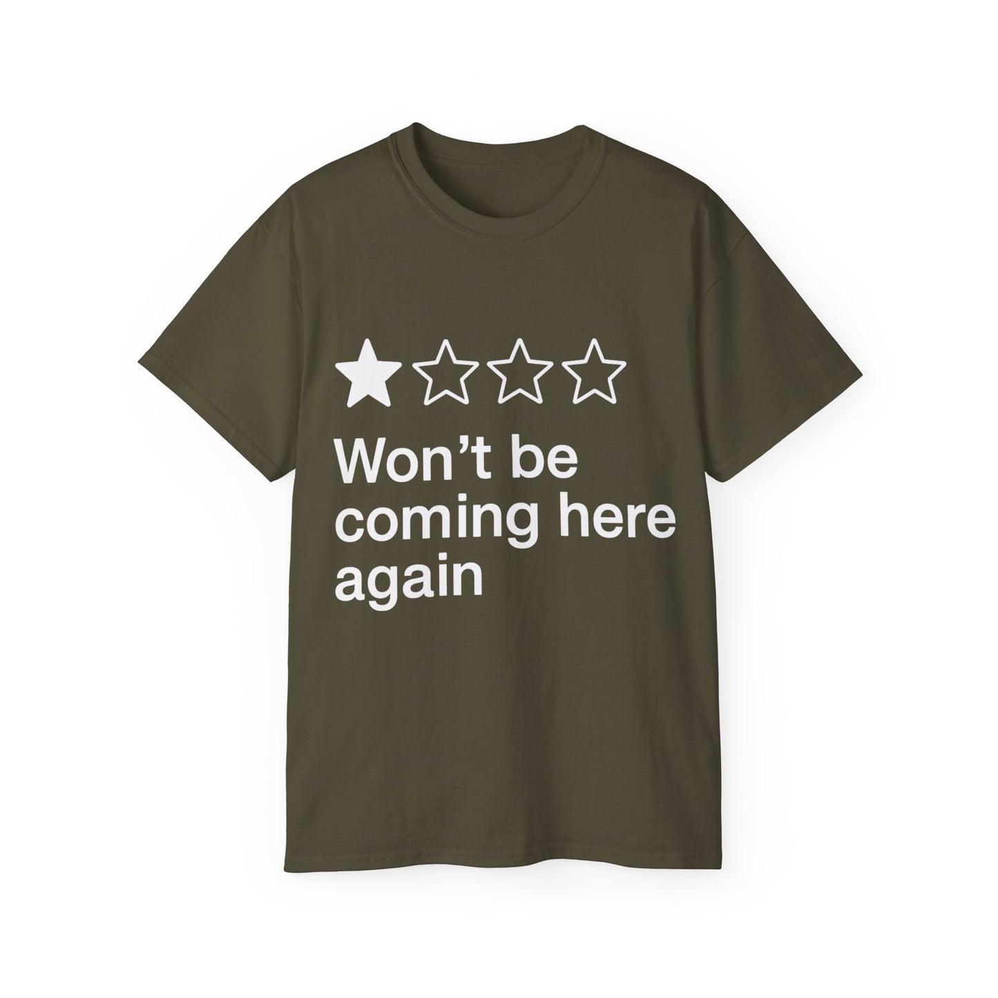 One Star Won't Be Coming Here Again T-Shirt