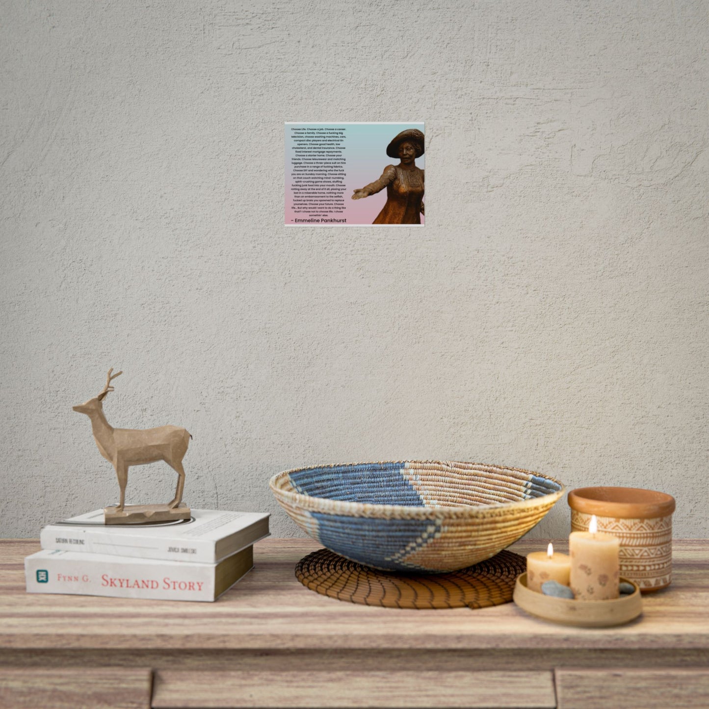 Emmeline Pankhurst Trainspotting Quote Poster