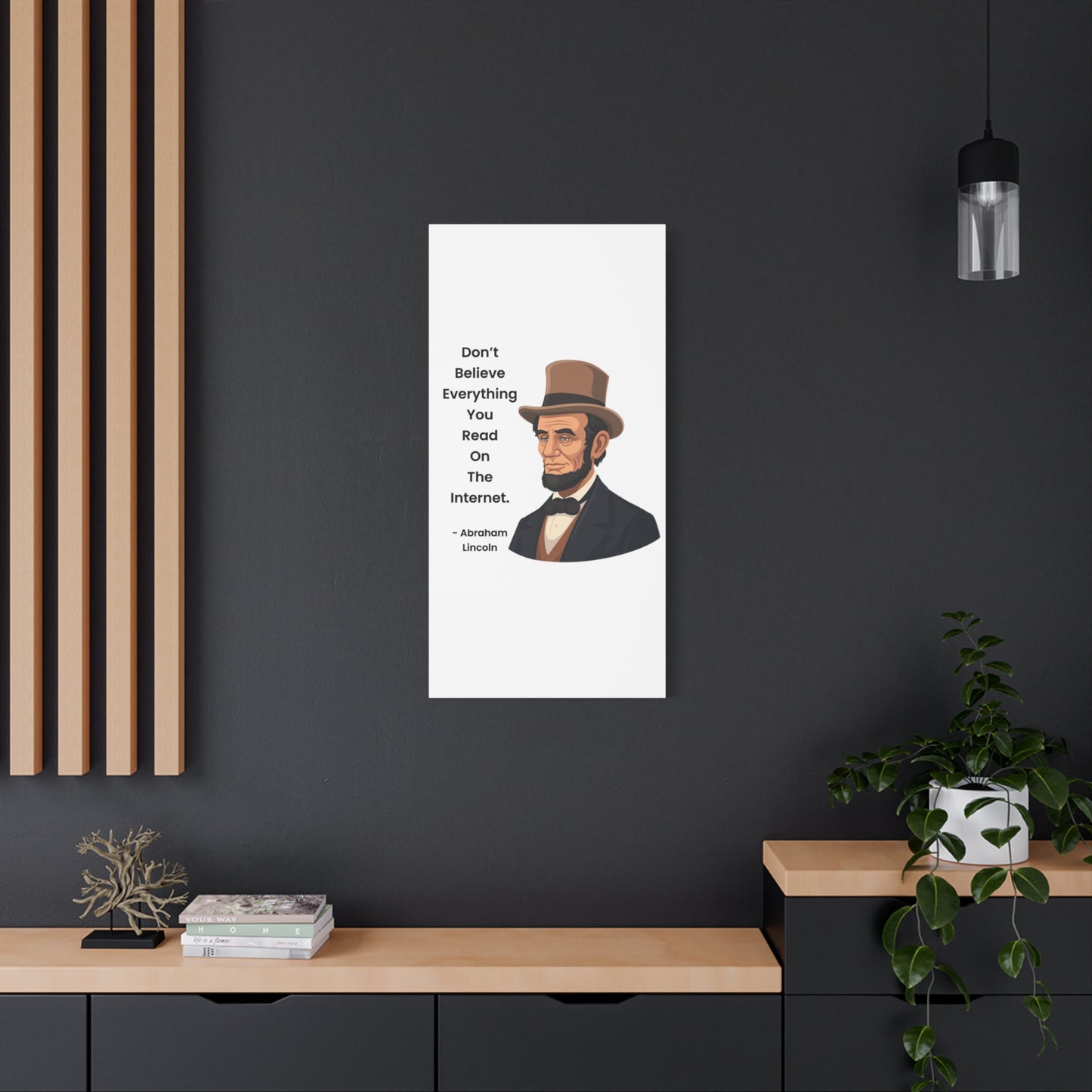Abraham Lincoln Funny Internet Quote Canvas
